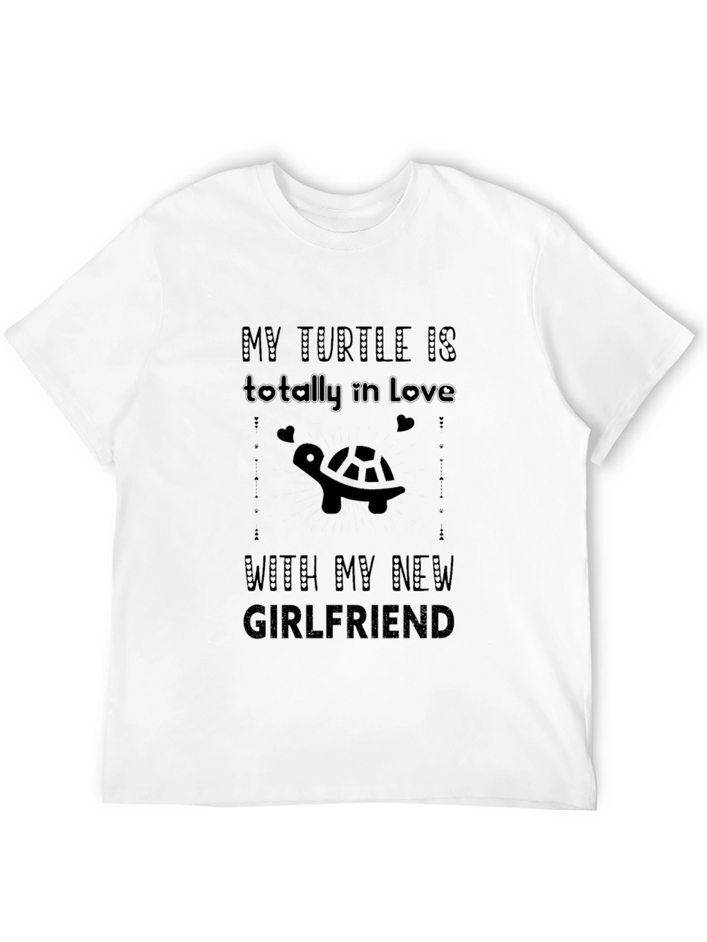 My Turtle Loves My New Girlfriend Black T-Shirt
