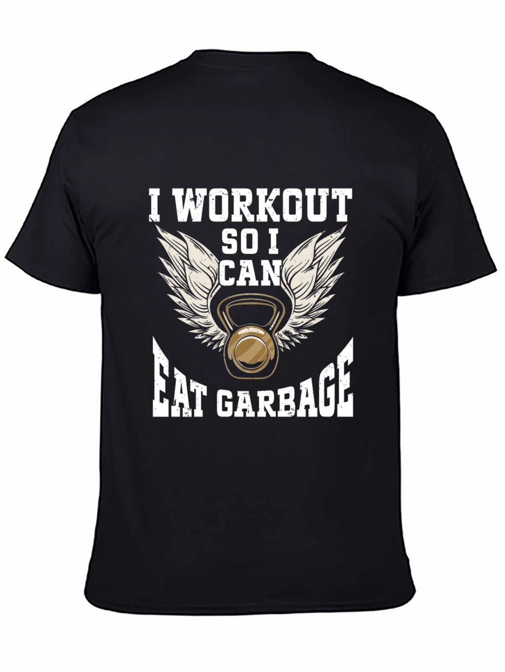Workout to Eat Garbage Graphic Tee