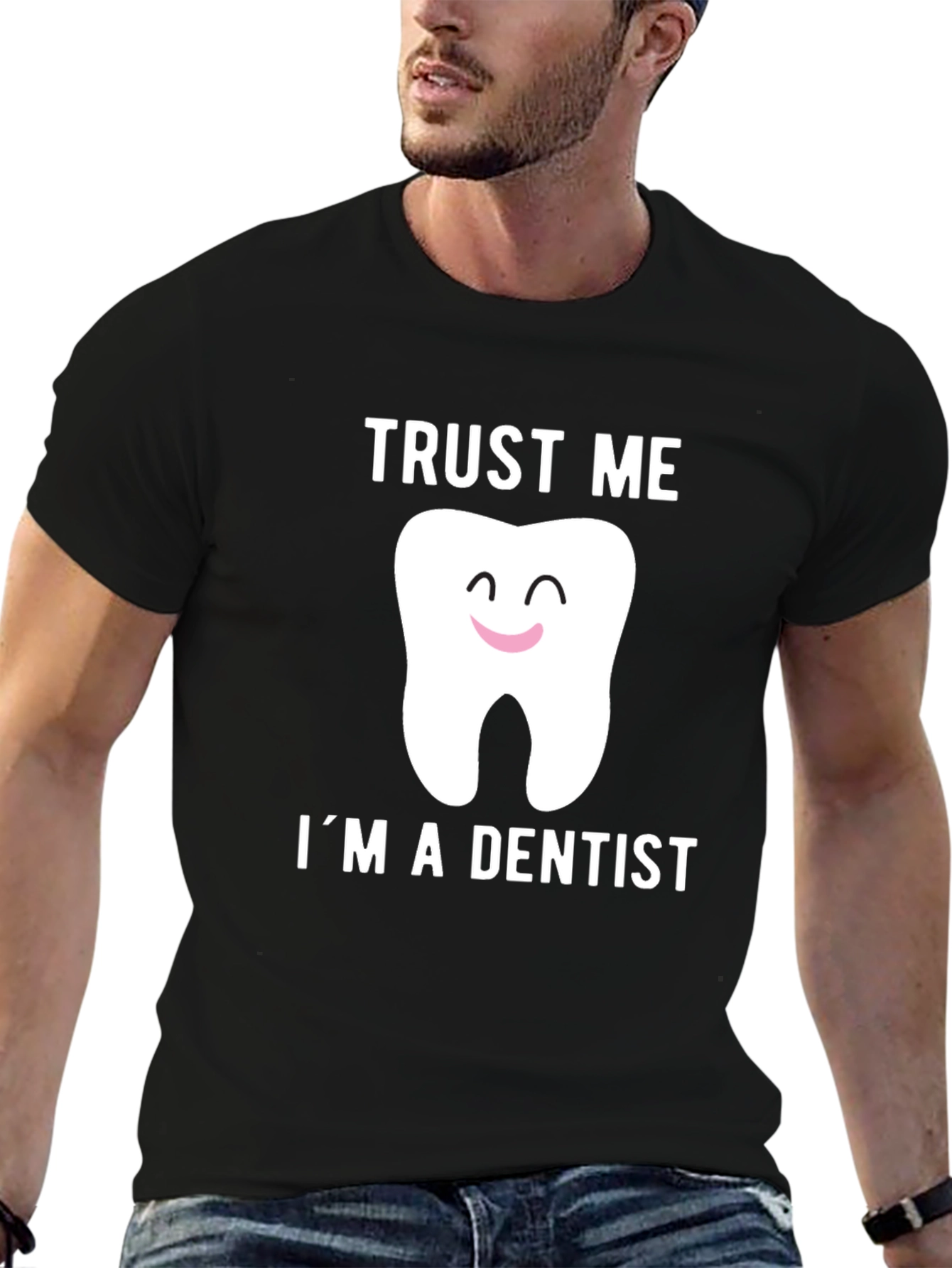 Trust Me Im A Dentist T-Shirt Dental Humor Tee