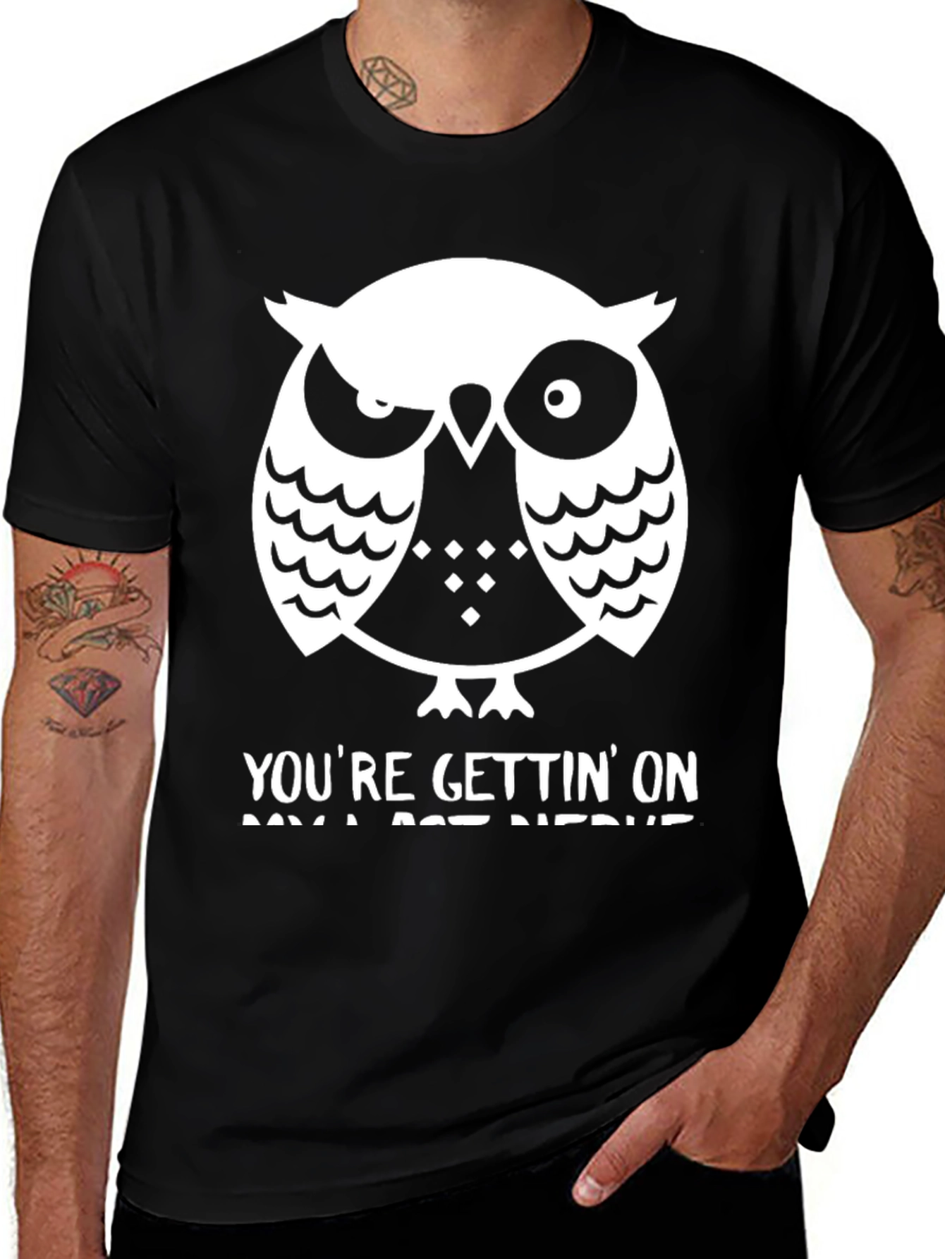 Owl T-Shirt: Youre Gettin On My Last Nerve