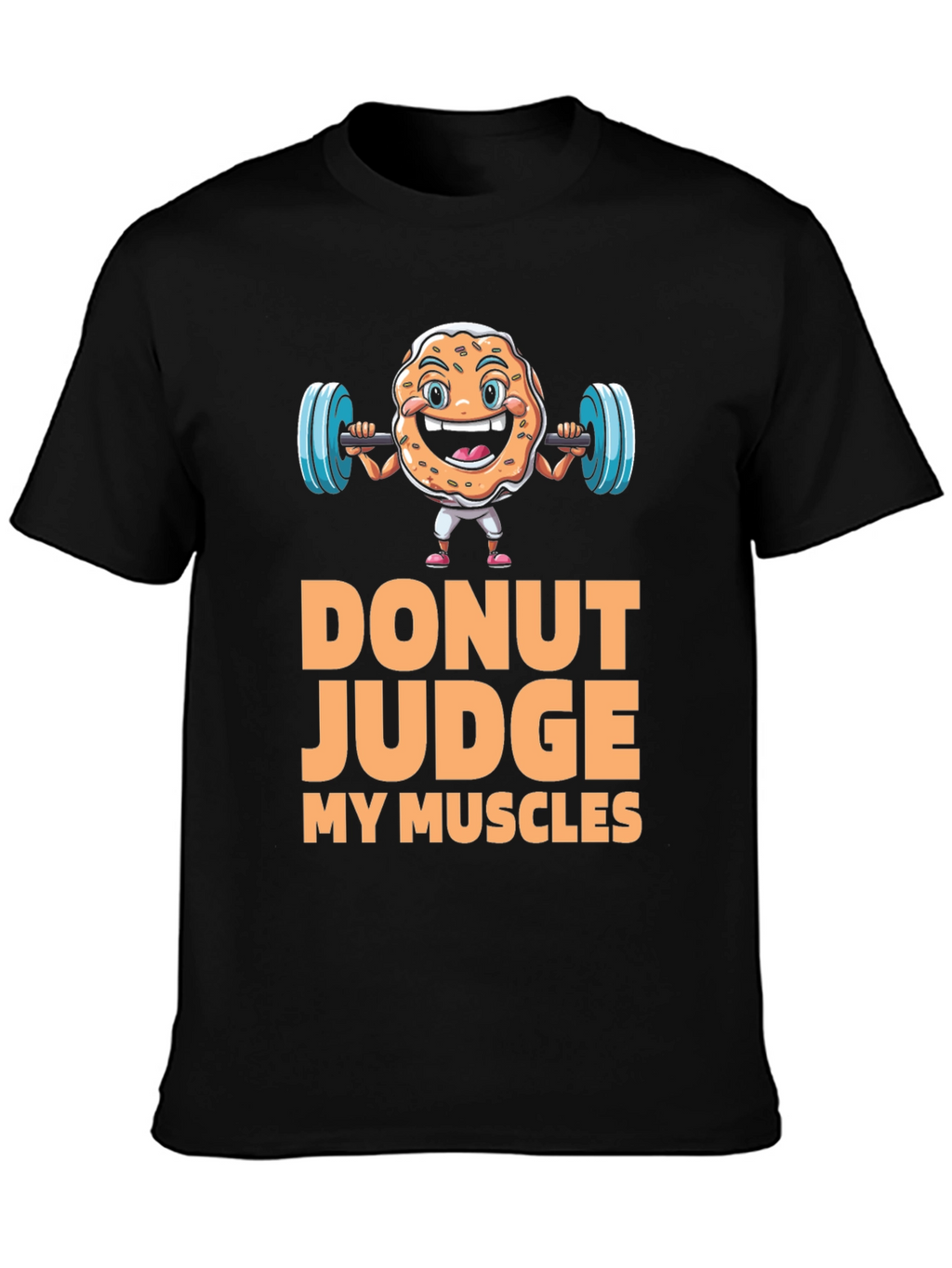Donut Judge My Muscles Graphic T-Shirt