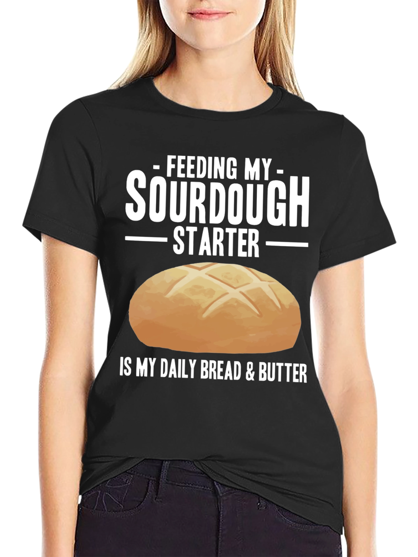 Sourdough Starter Daily Bread T-Shirt