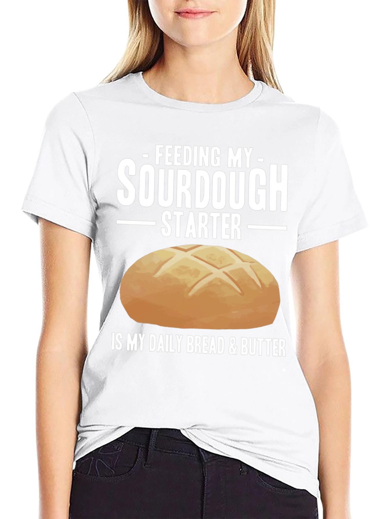 Sourdough Starter Daily Bread T-Shirt