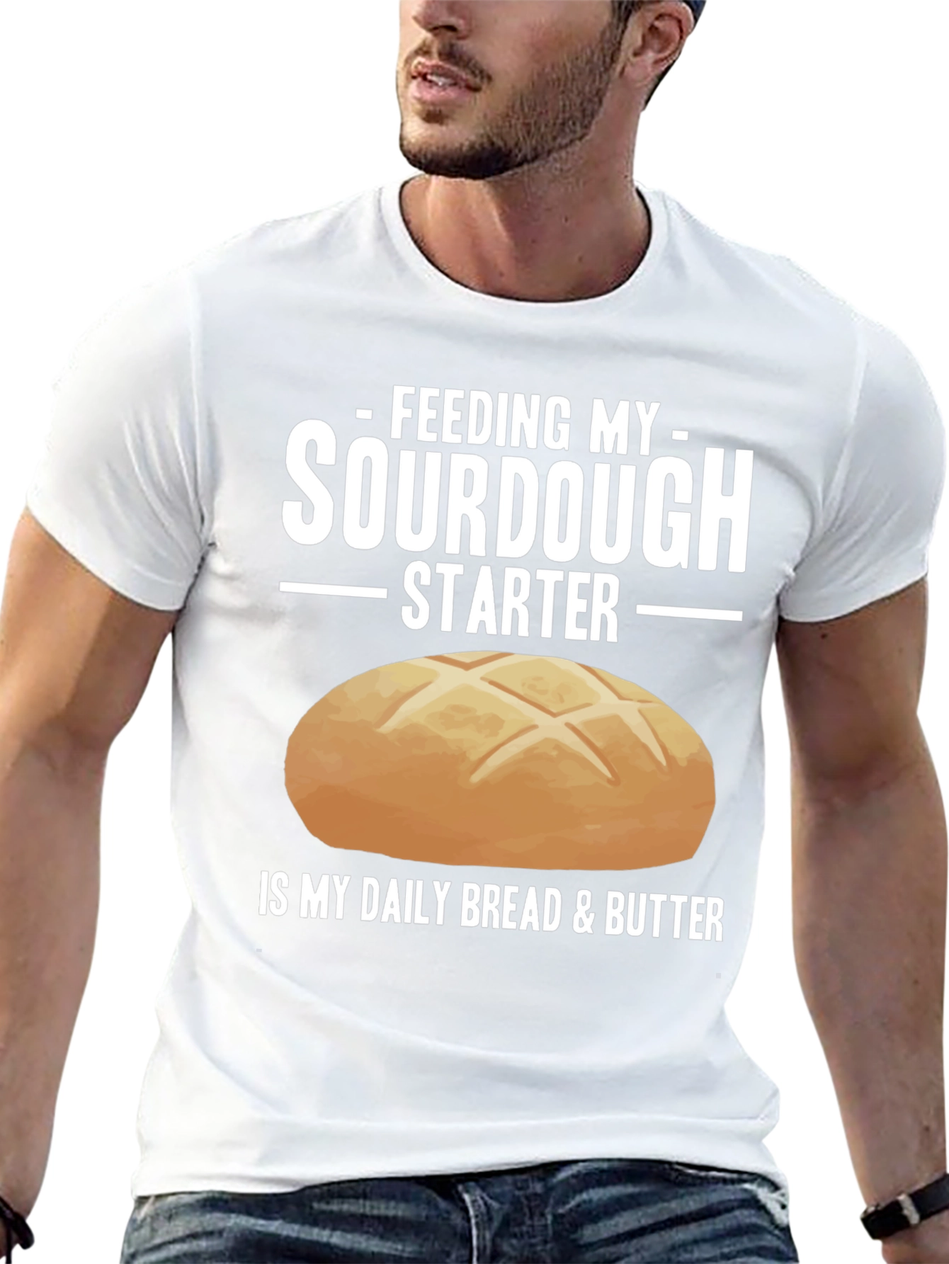 Sourdough Starter Daily Bread T-Shirt