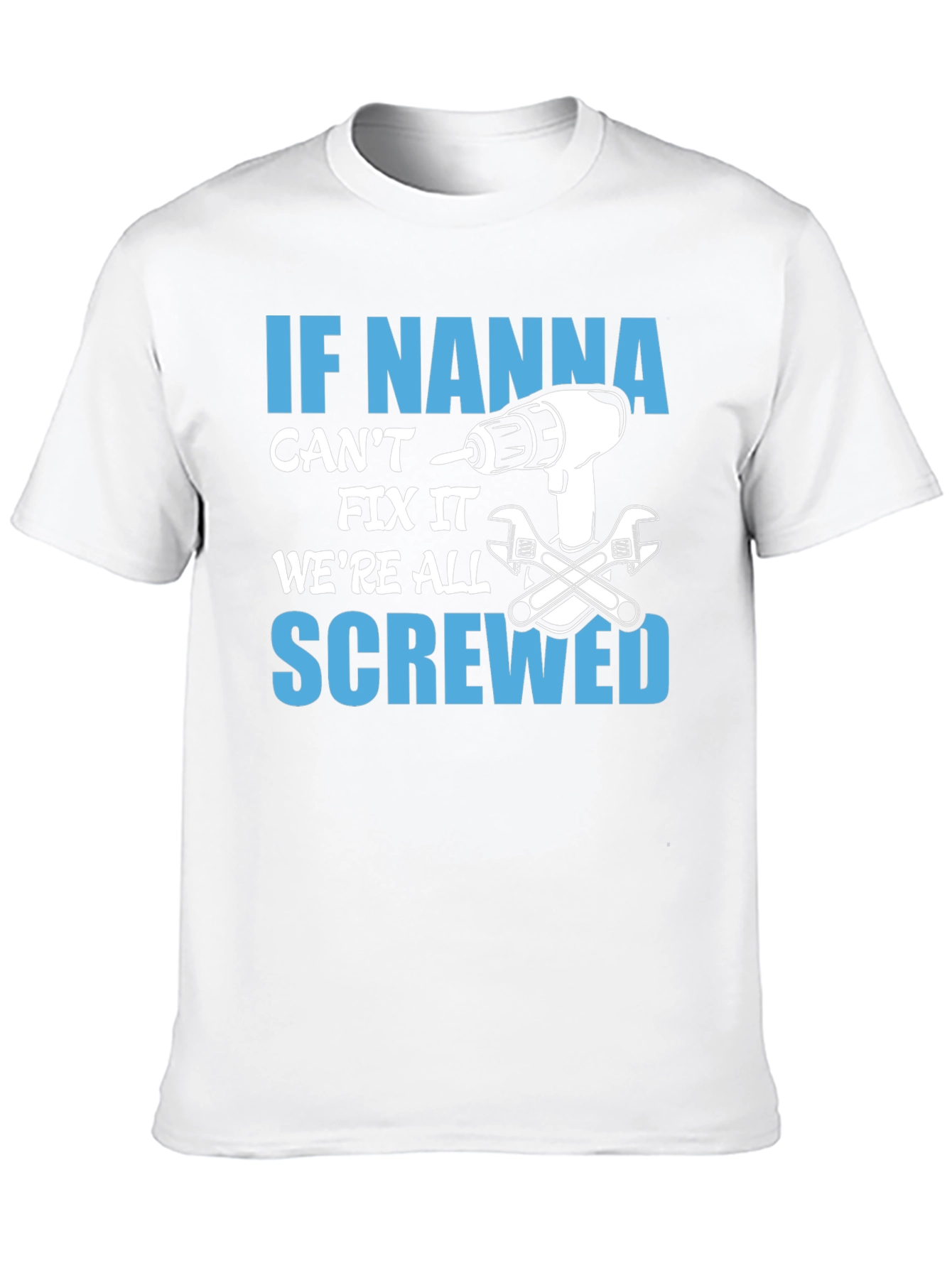 If Nanna Cant Fix It T-Shirt