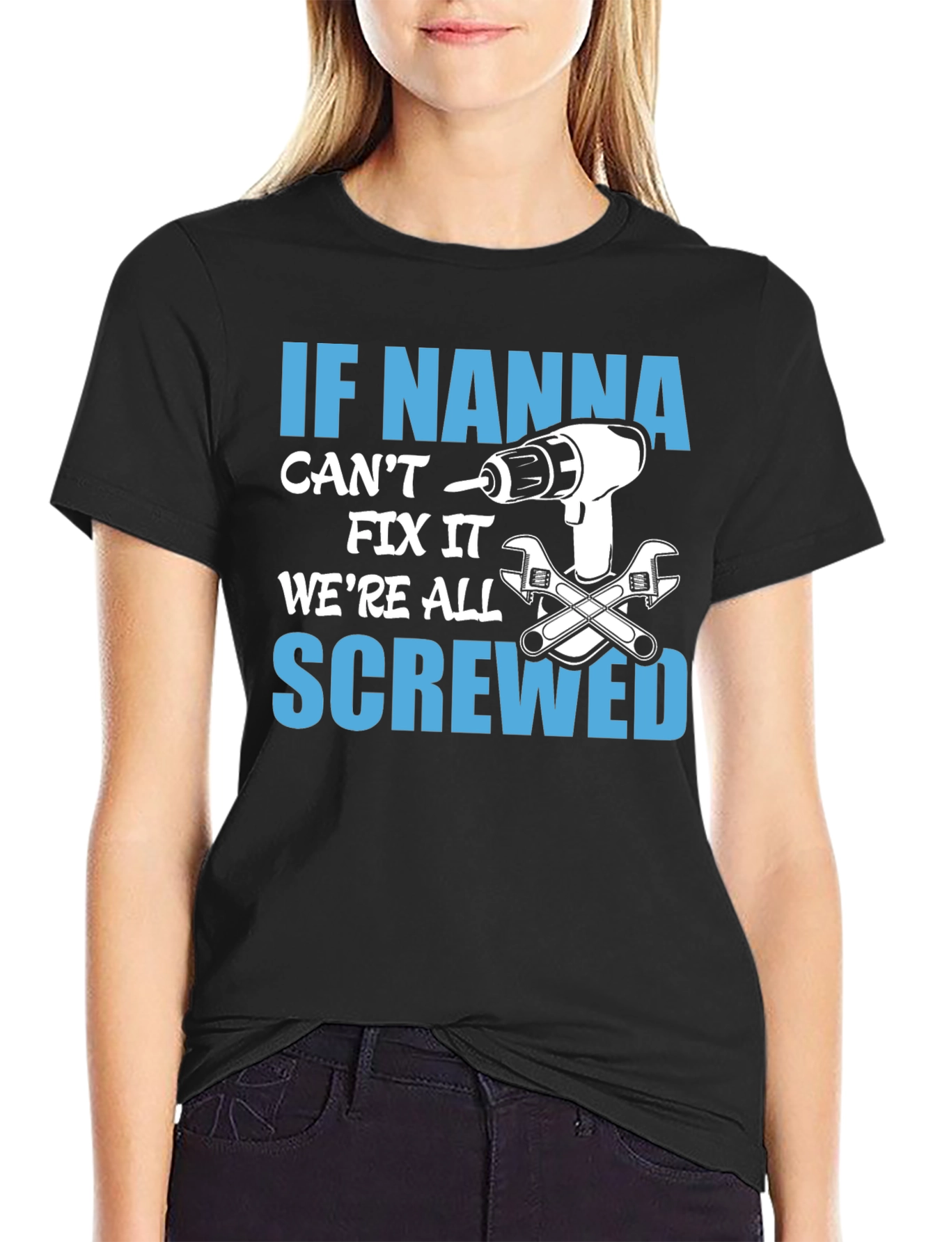 If Nanna Cant Fix It T-Shirt