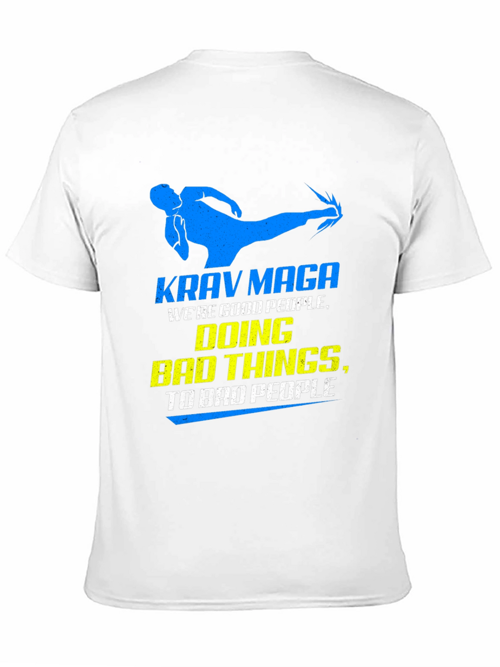 Krav Maga T-Shirt - Good People Doing Bad Things