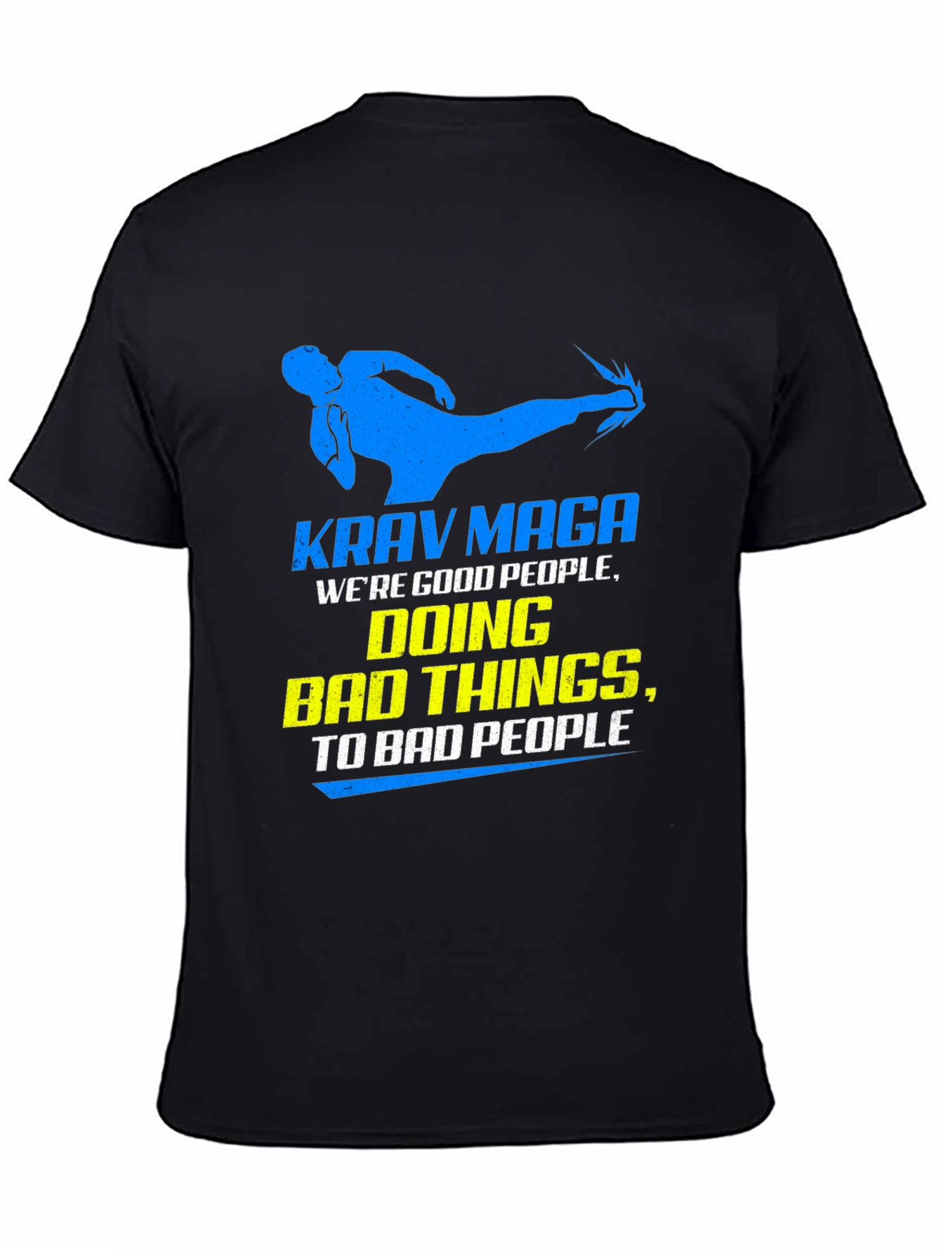 Krav Maga T-Shirt - Good People Doing Bad Things
