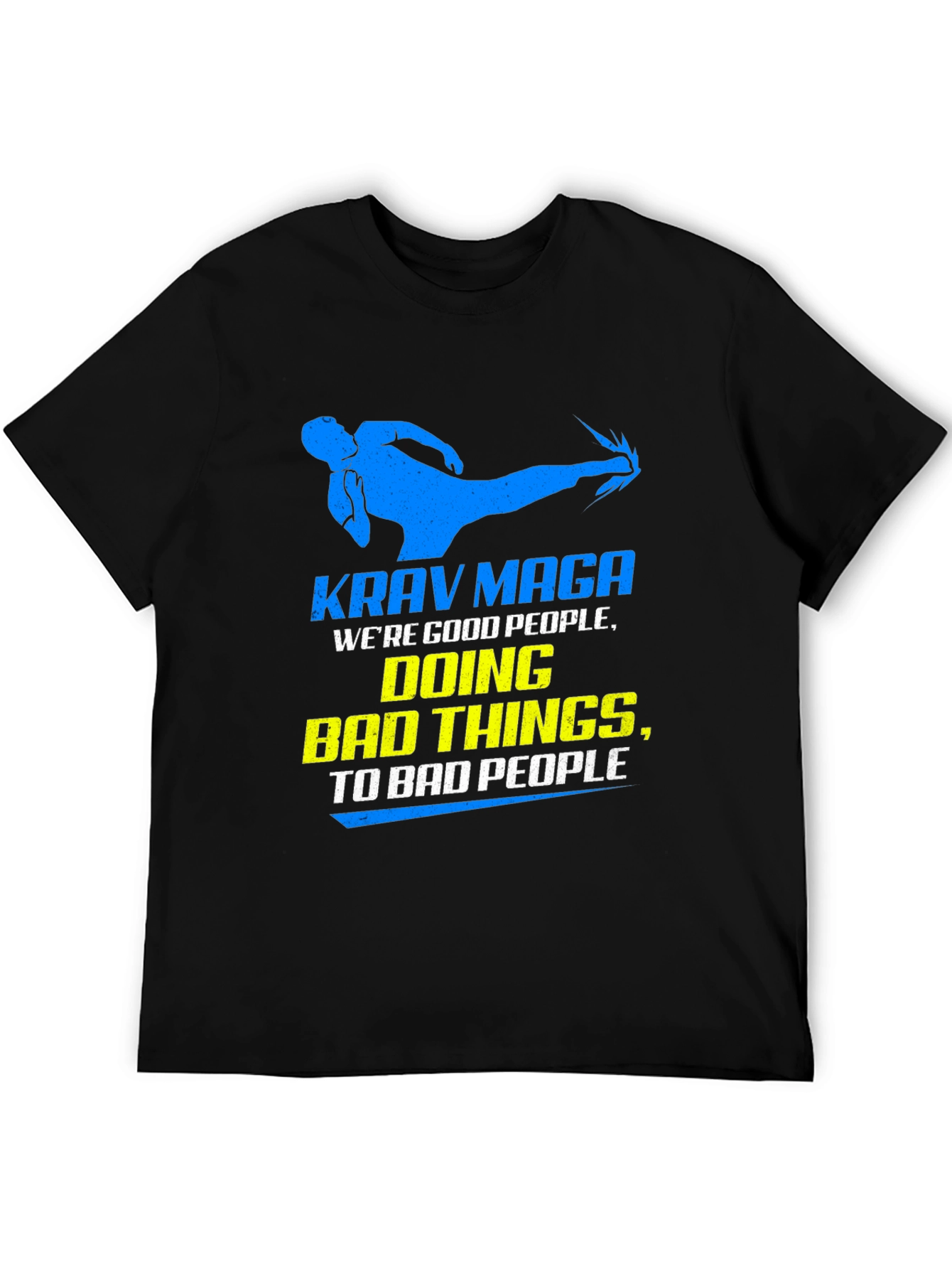 Krav Maga T-Shirt - Good People Doing Bad Things