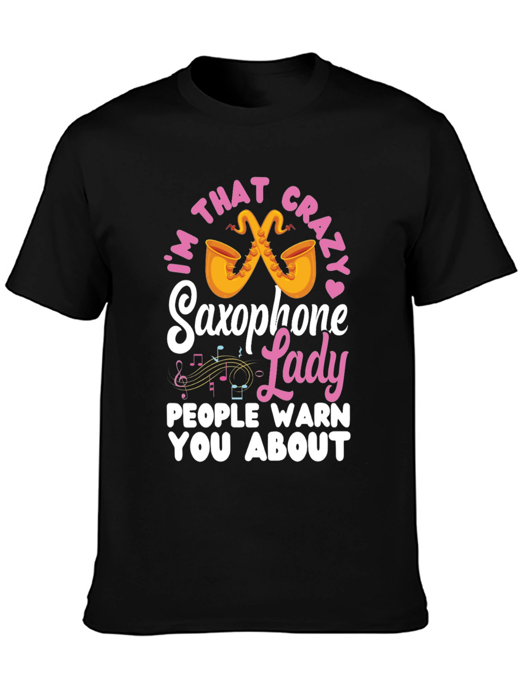 Crazy Saxophone Lady T-Shirt