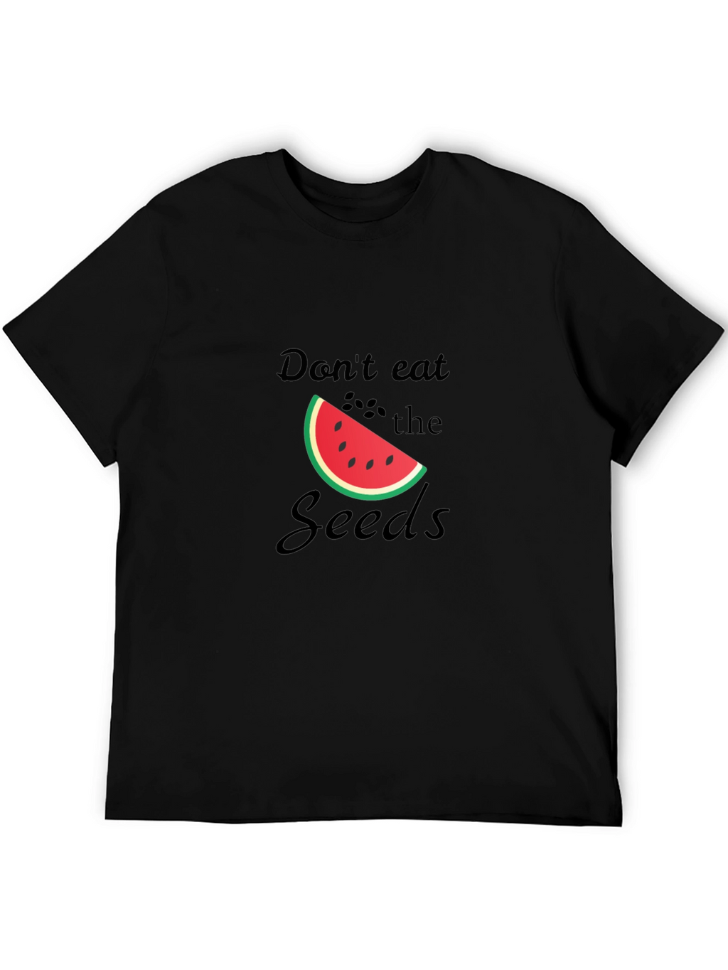 Dont Eat the Seeds Funny Watermelon Graphic Tee