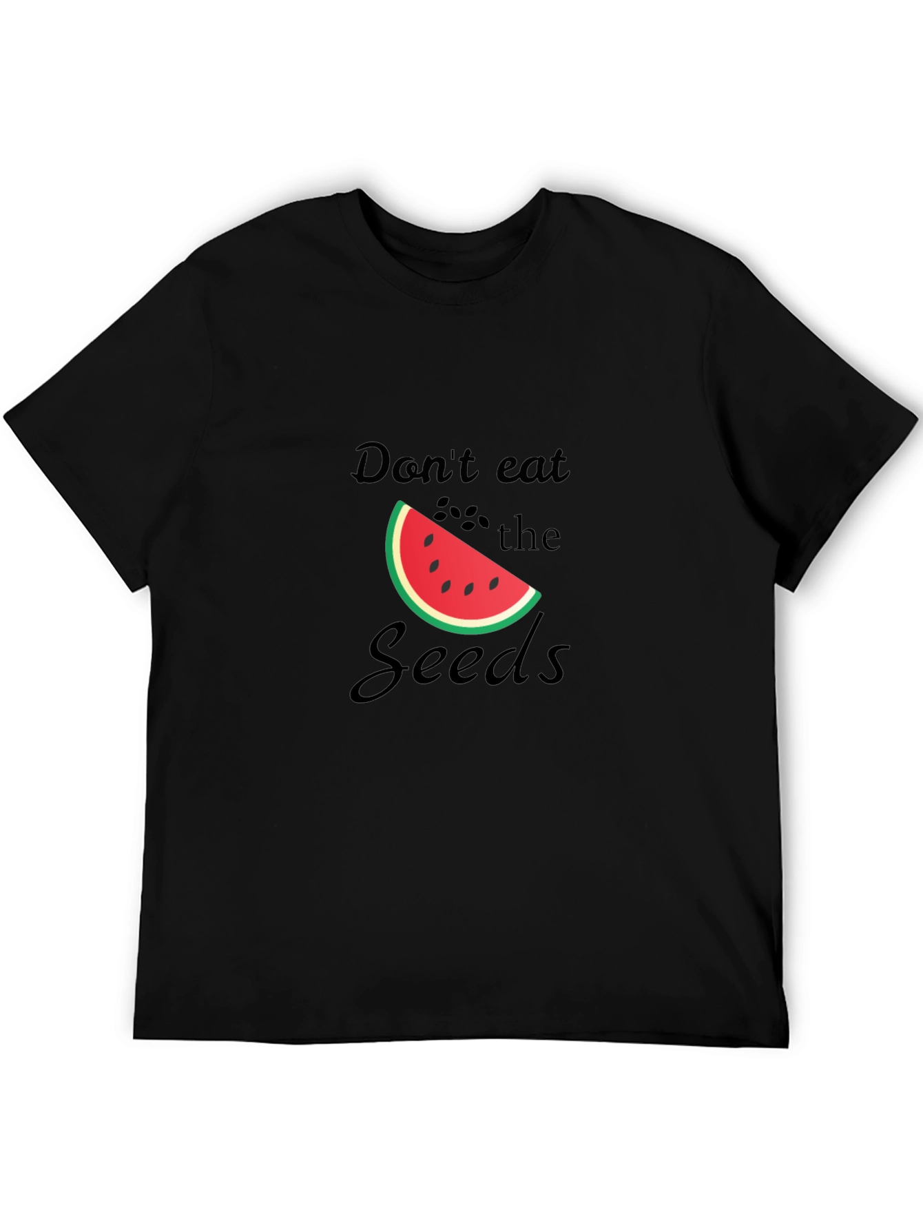 Dont Eat the Seeds Funny Watermelon Graphic Tee