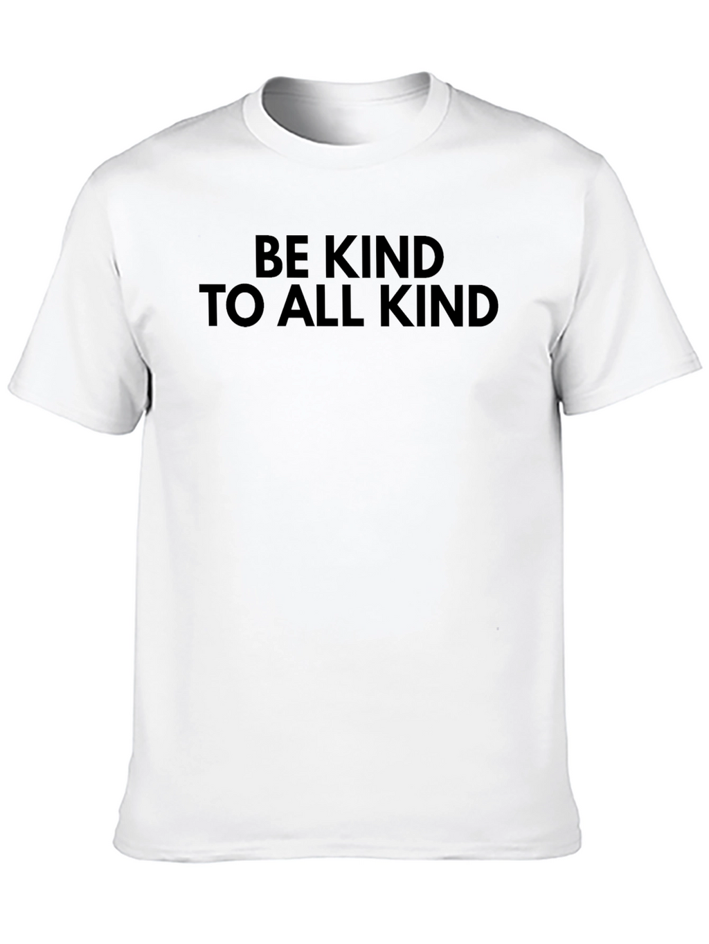 Be Kind To All Kind Black T-Shirt