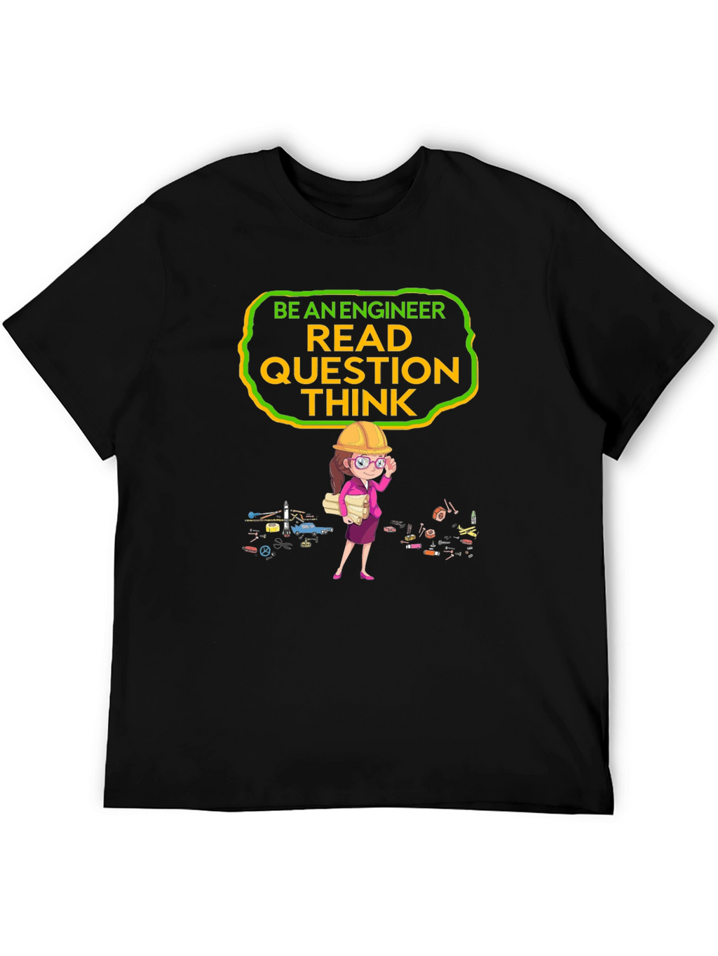Engineer T-Shirt: Read Question Think - Black Tee
