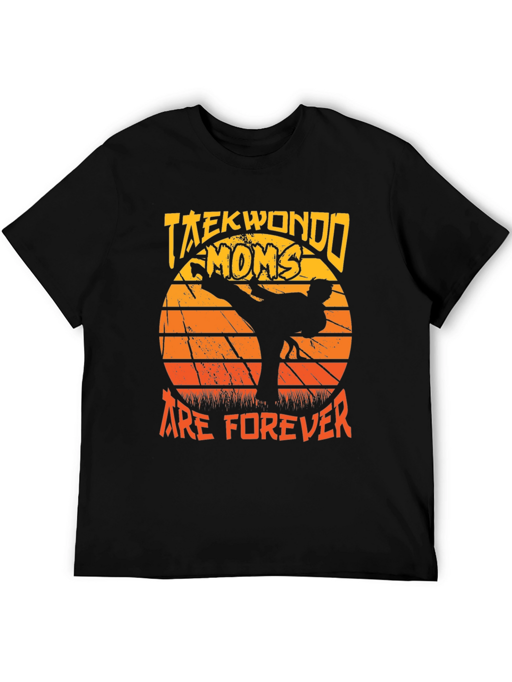 Taekwondo Moms Are Forever Graphic Tee