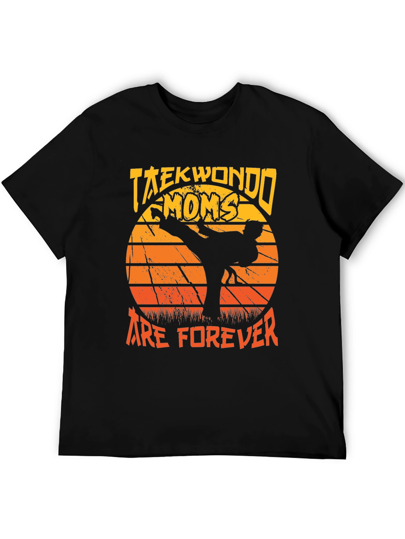 Taekwondo Moms Are Forever Graphic Tee