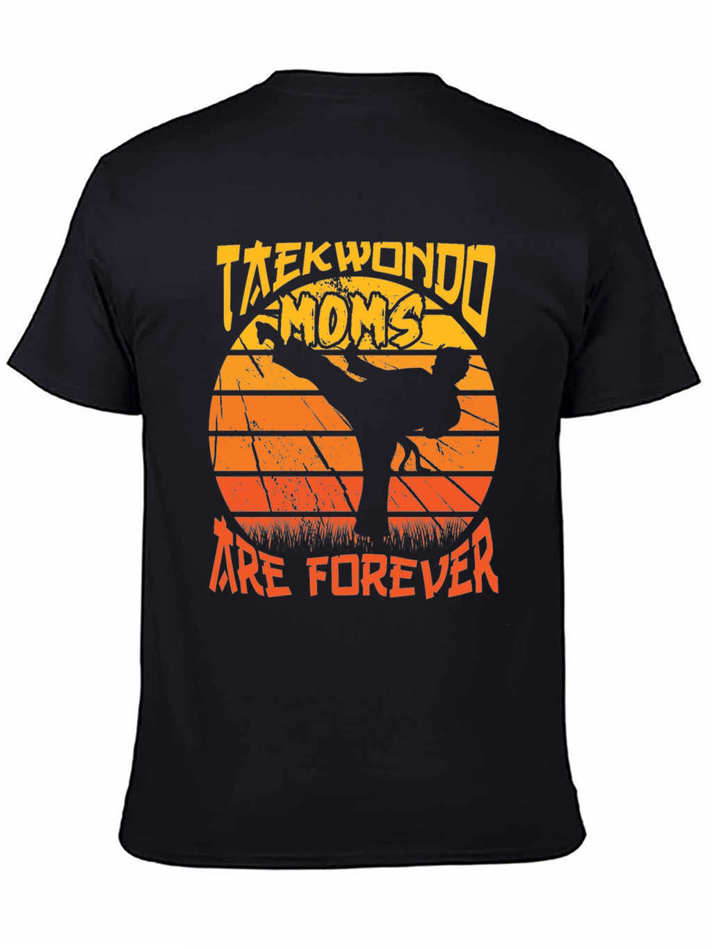 Taekwondo Moms Are Forever Graphic Tee