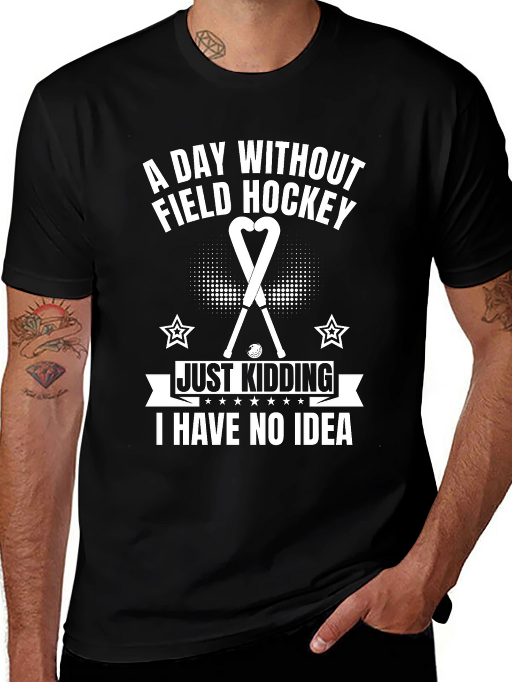 Funny Field Hockey T-Shirt - A Day Without...