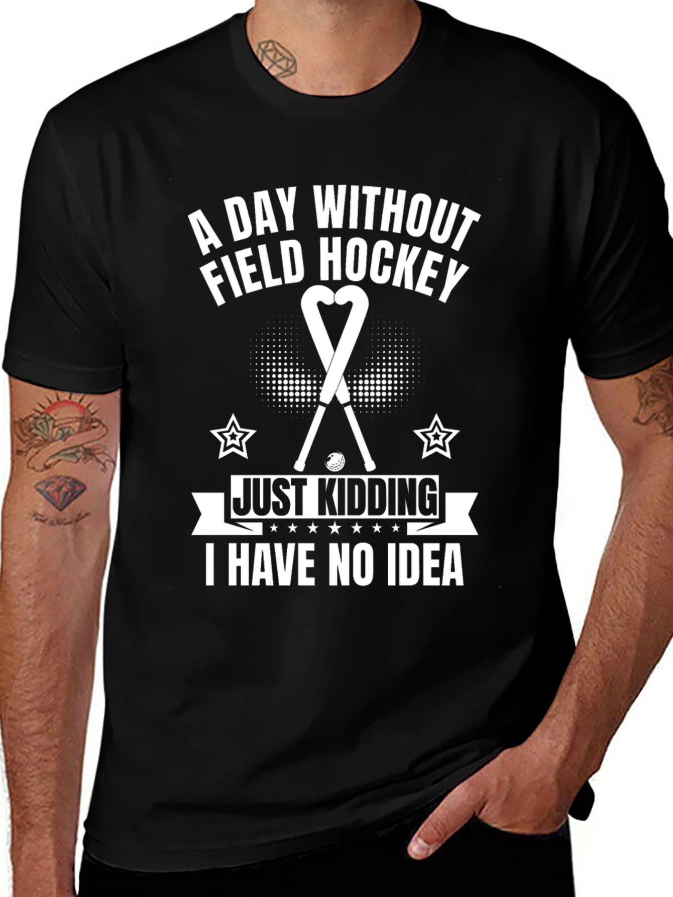 Funny Field Hockey T-Shirt - A Day Without...
