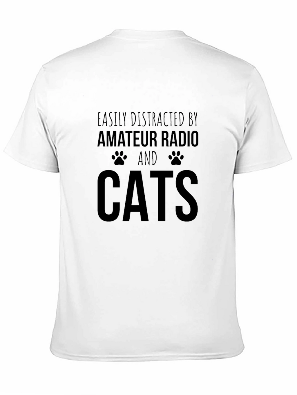 Easily Distracted by Amateur Radio and Cats T-Shirt