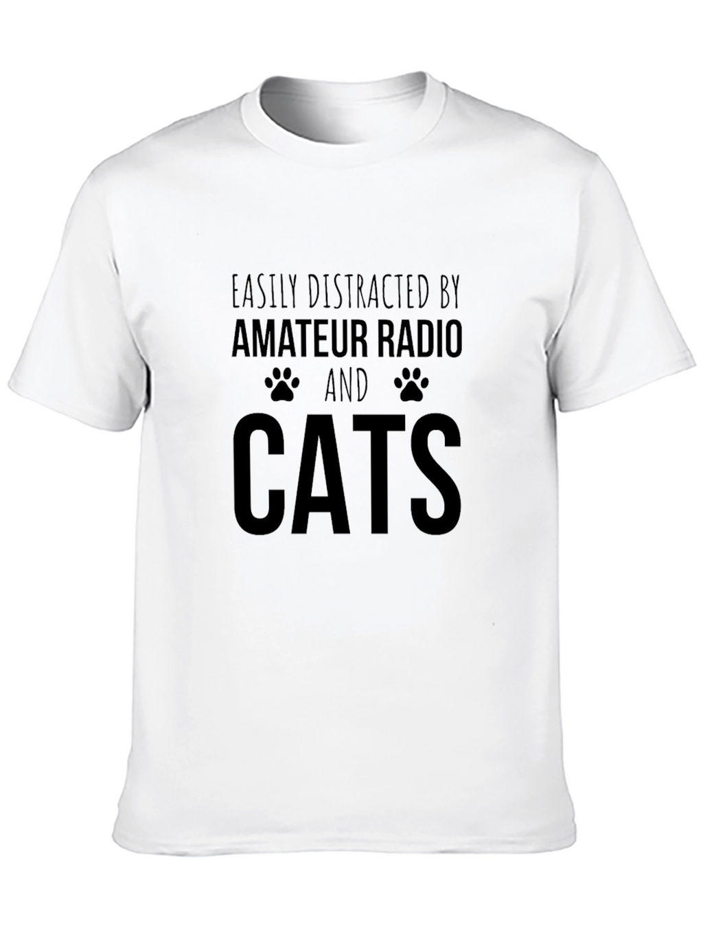 Easily Distracted by Amateur Radio and Cats T-Shirt