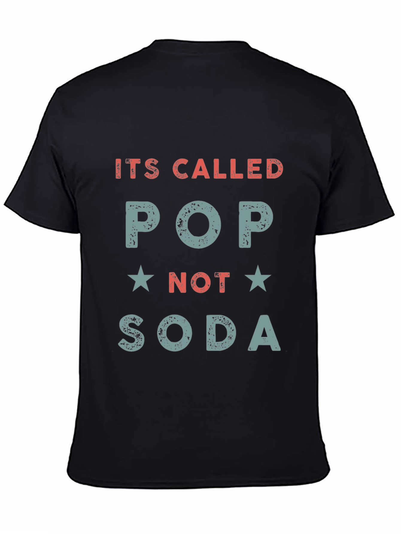 Its Called Pop Not Soda Funny Graphic Tee