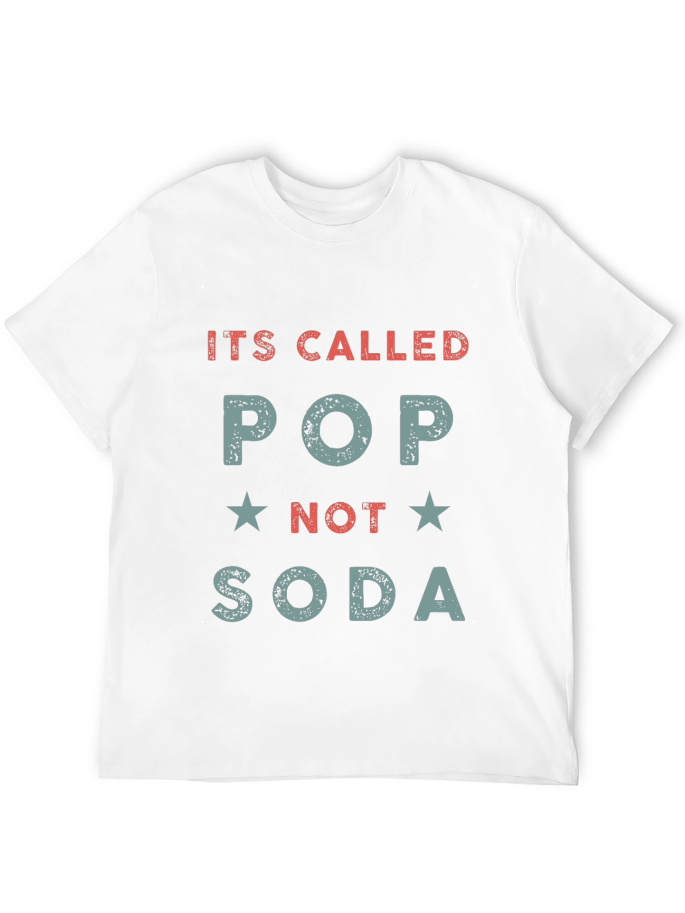 Its Called Pop Not Soda Funny Graphic Tee