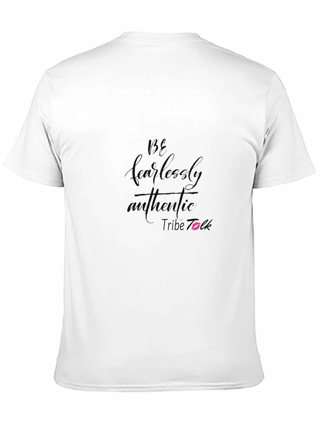 Be Fearlessly Authentic Graphic Tee
