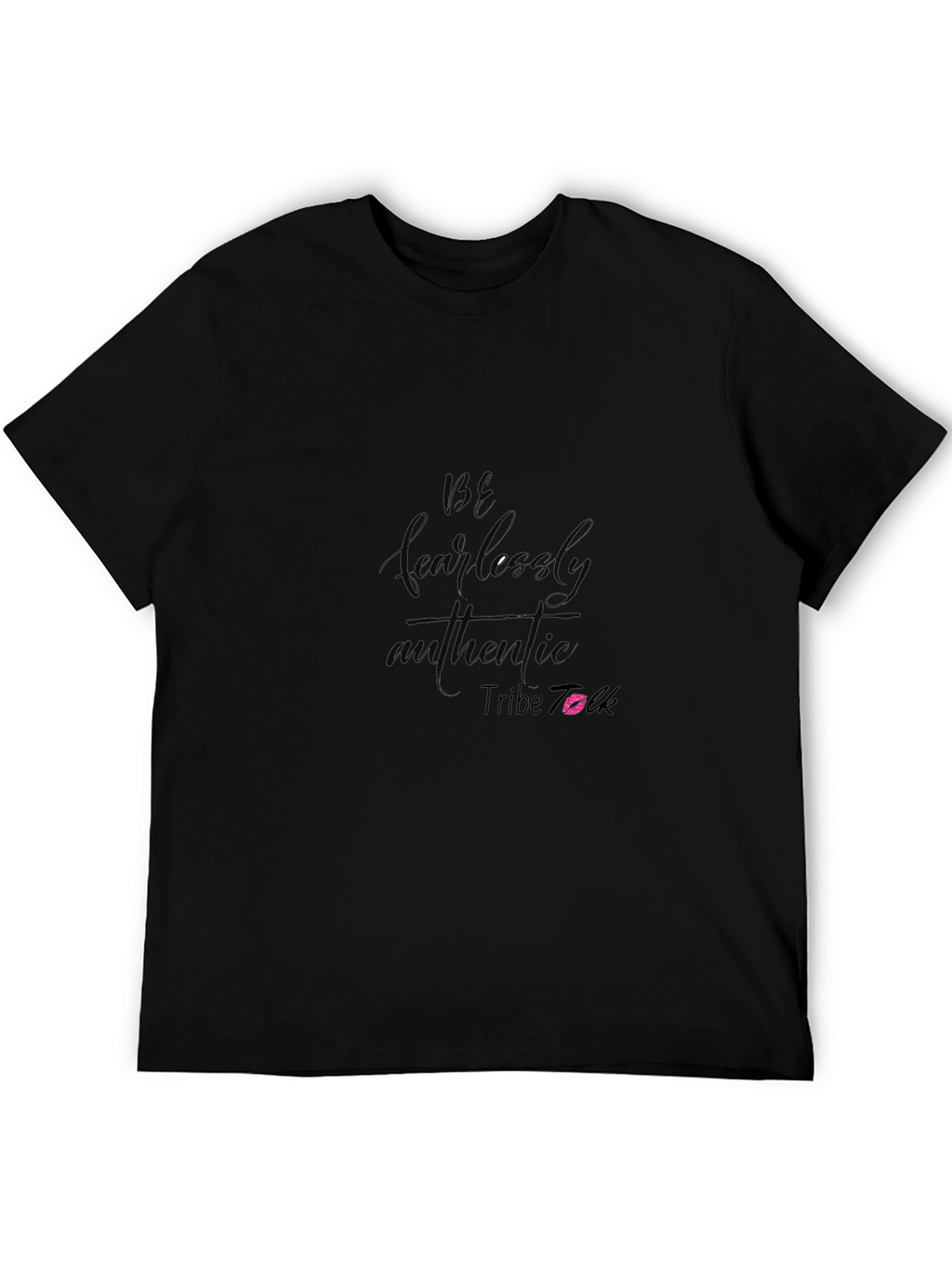 Be Fearlessly Authentic Graphic Tee