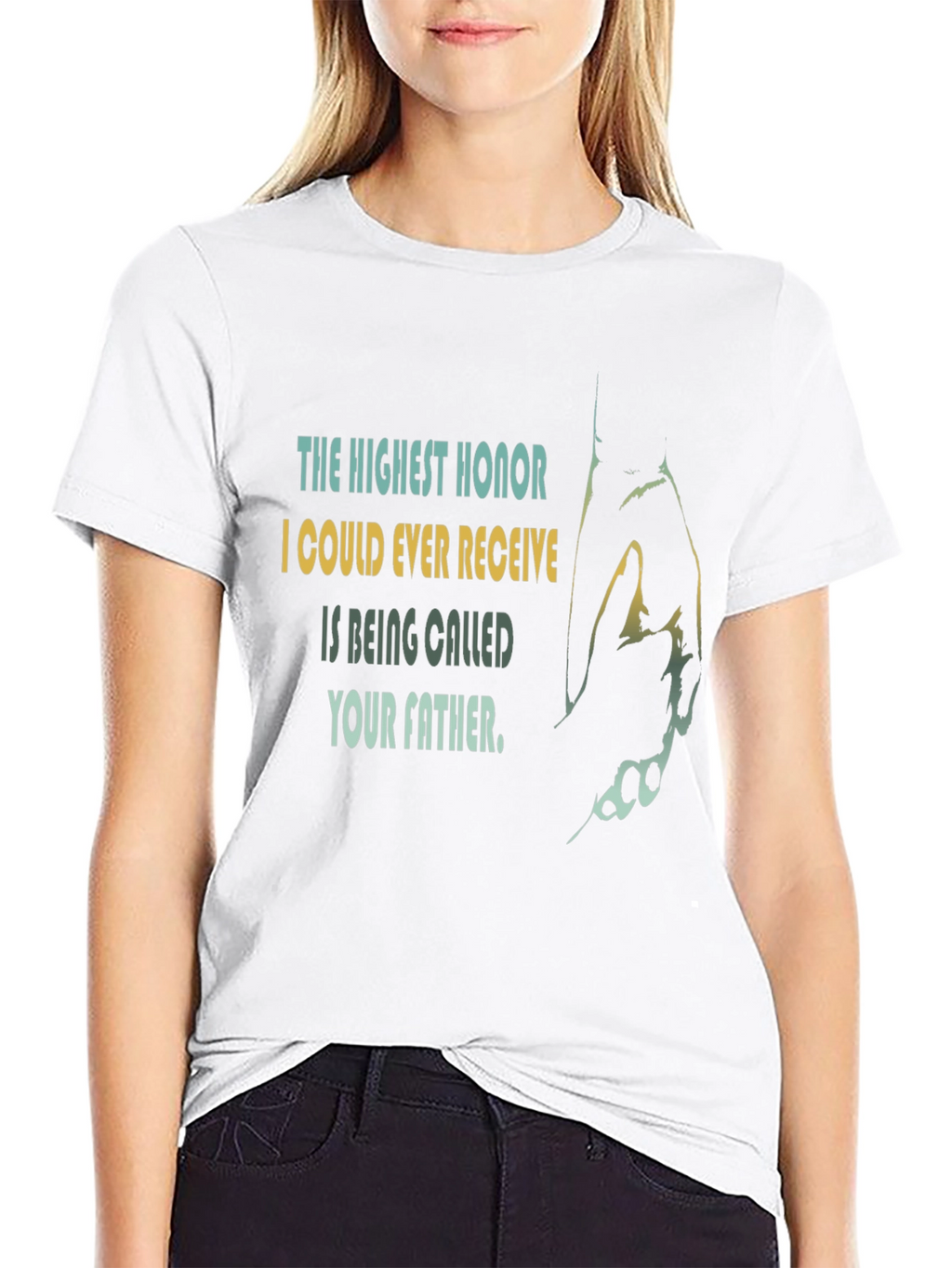 The Highest Honor Father T-Shirt