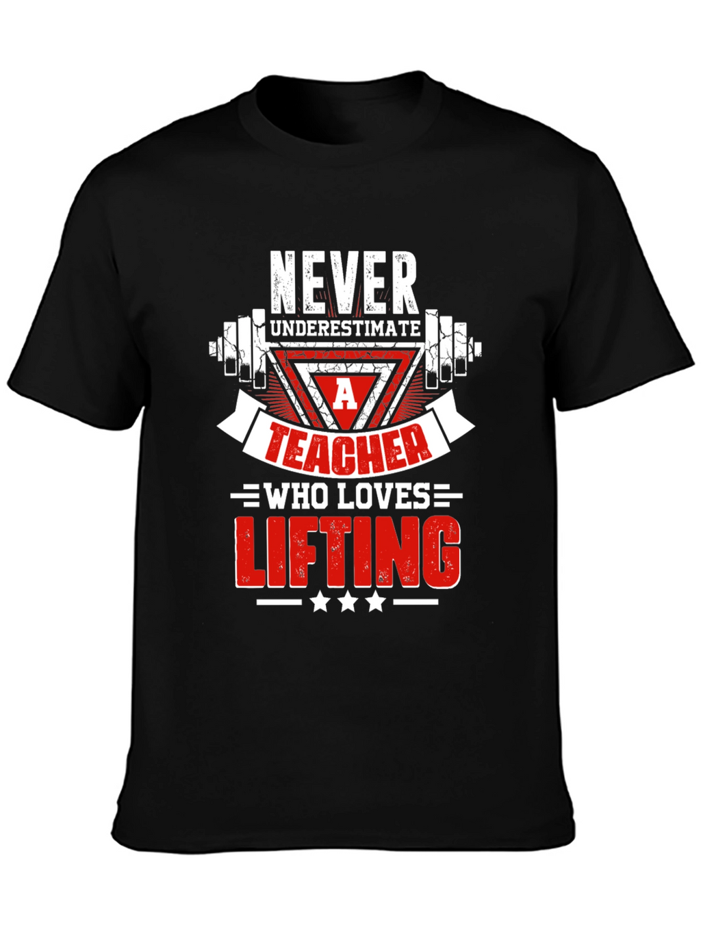 Teacher Who Loves Lifting T-Shirt