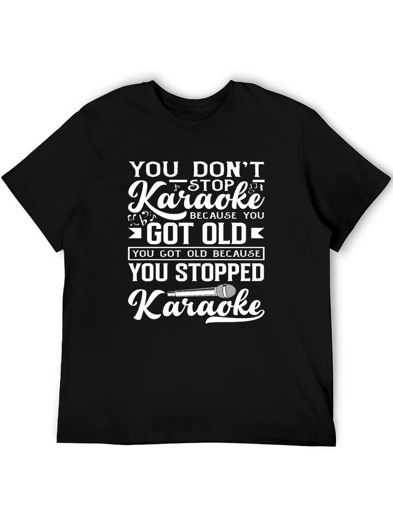 Karaoke Humor T-Shirt: Dont Stop Believing!