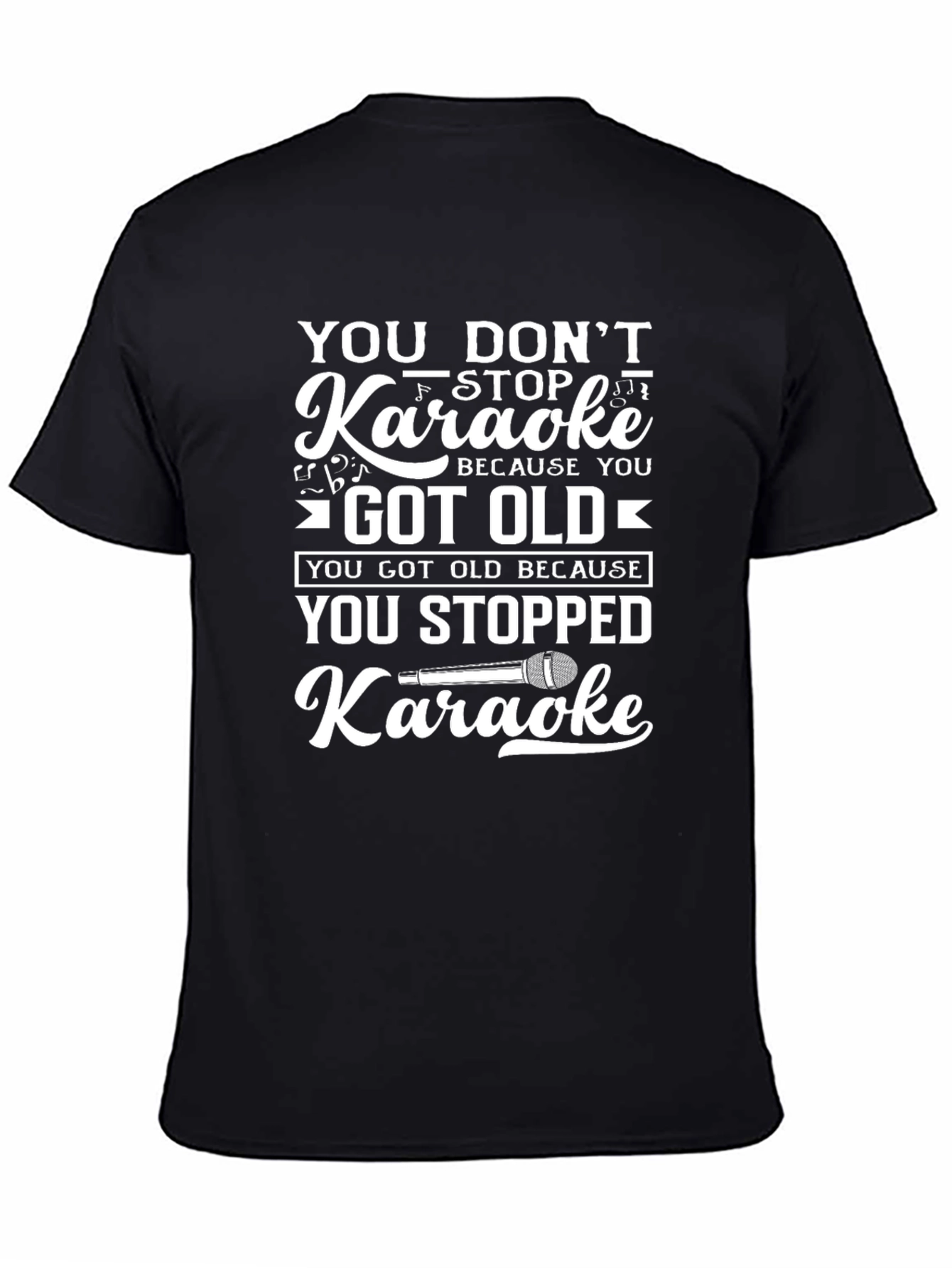 Karaoke Humor T-Shirt: Dont Stop Believing!