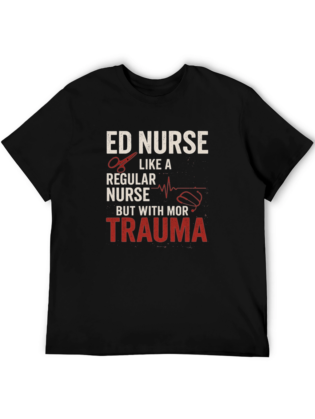 ED Nurse Trauma T-Shirt