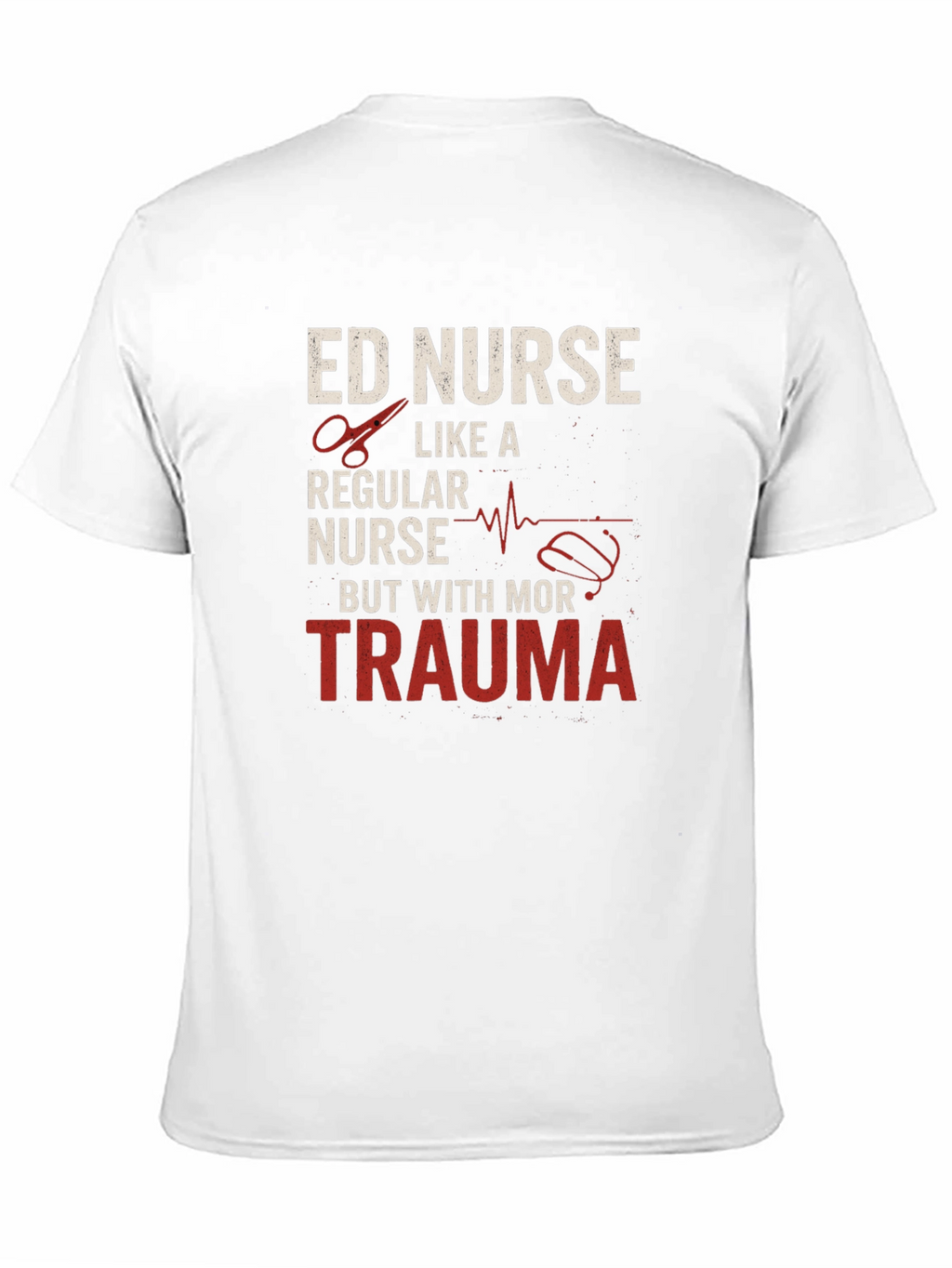 ED Nurse Trauma T-Shirt