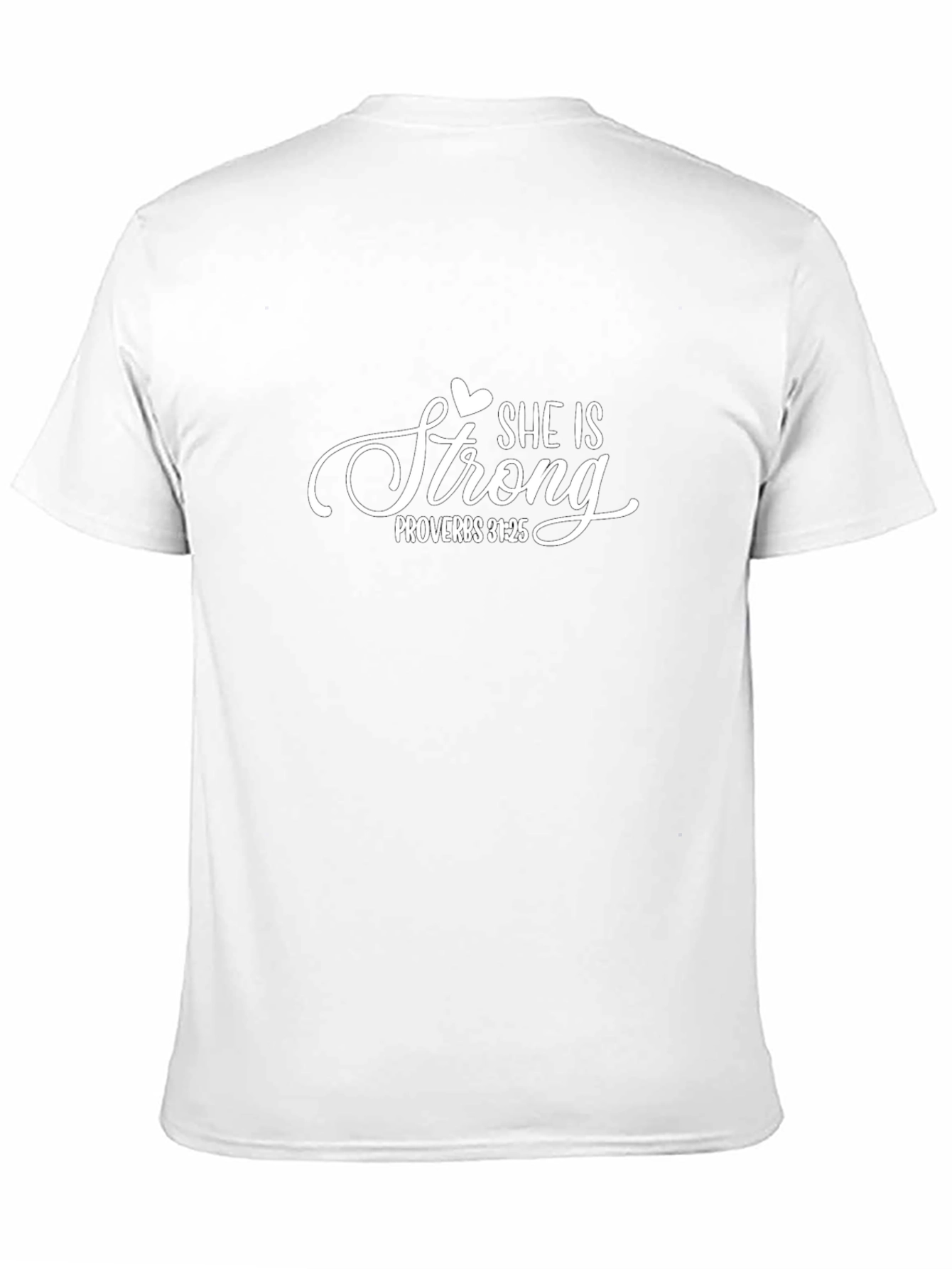 She is Strong T-Shirt Proverbs 31:25 Christian Apparel