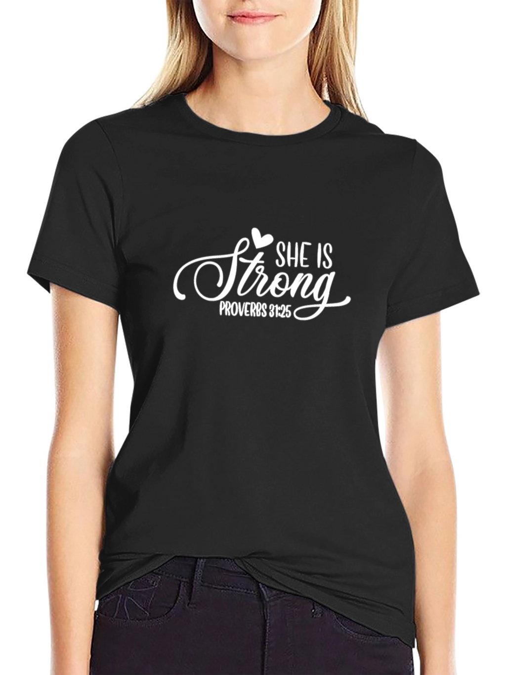 She is Strong T-Shirt Proverbs 31:25 Christian Apparel