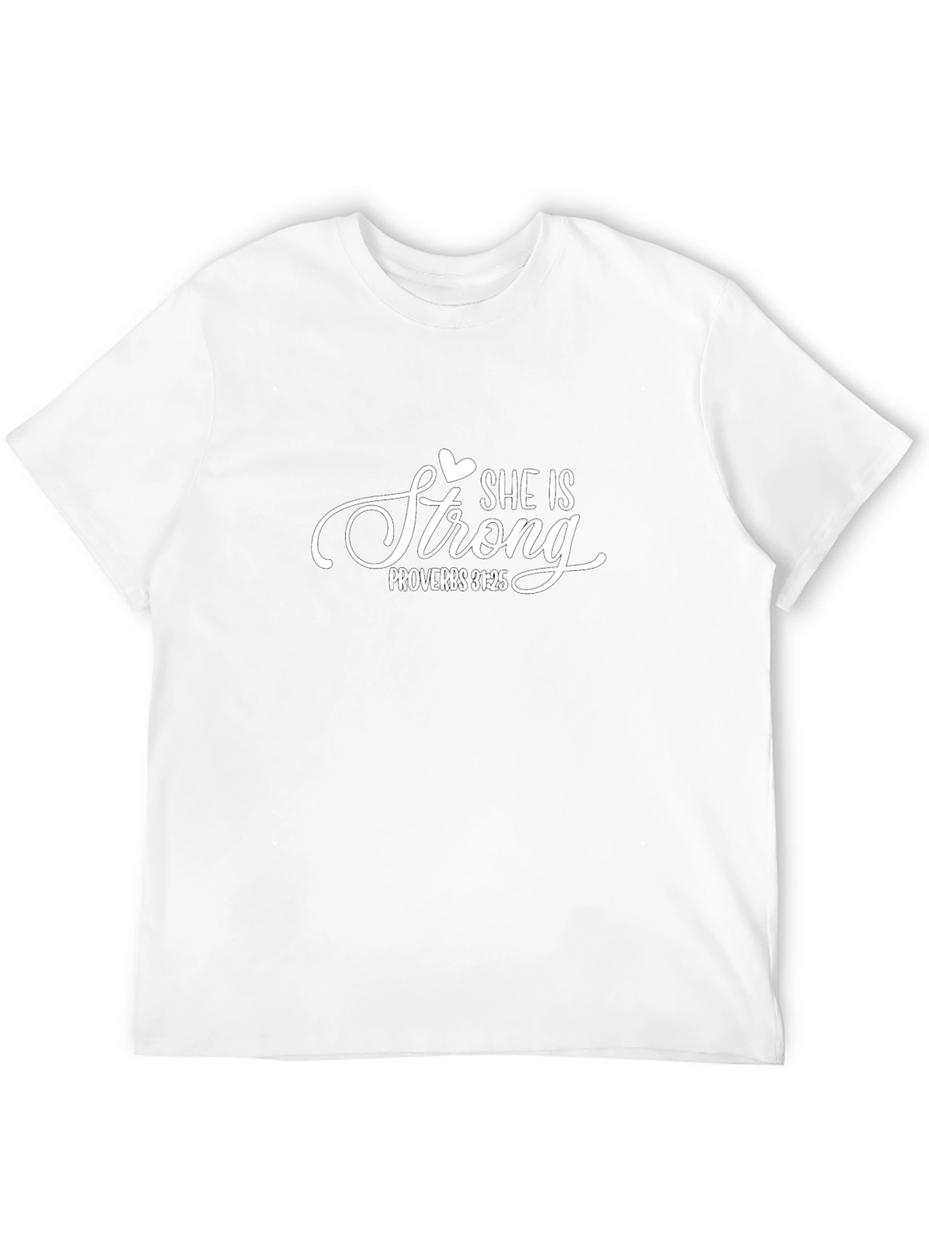She is Strong T-Shirt Proverbs 31:25 Christian Apparel