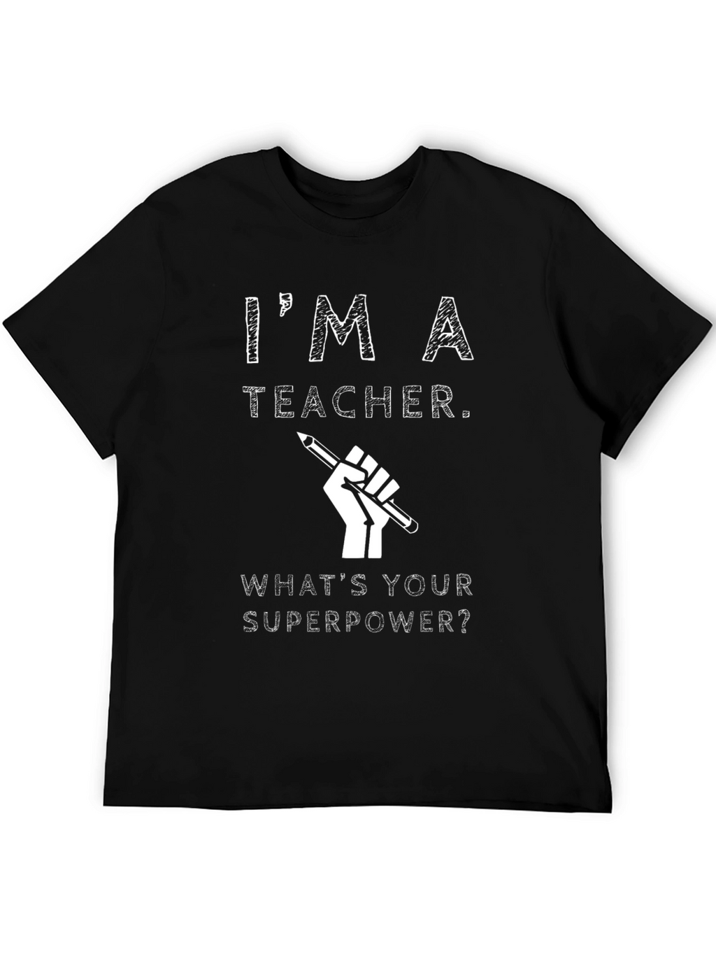 Im A Teacher Graphic Print Black T-Shirt
