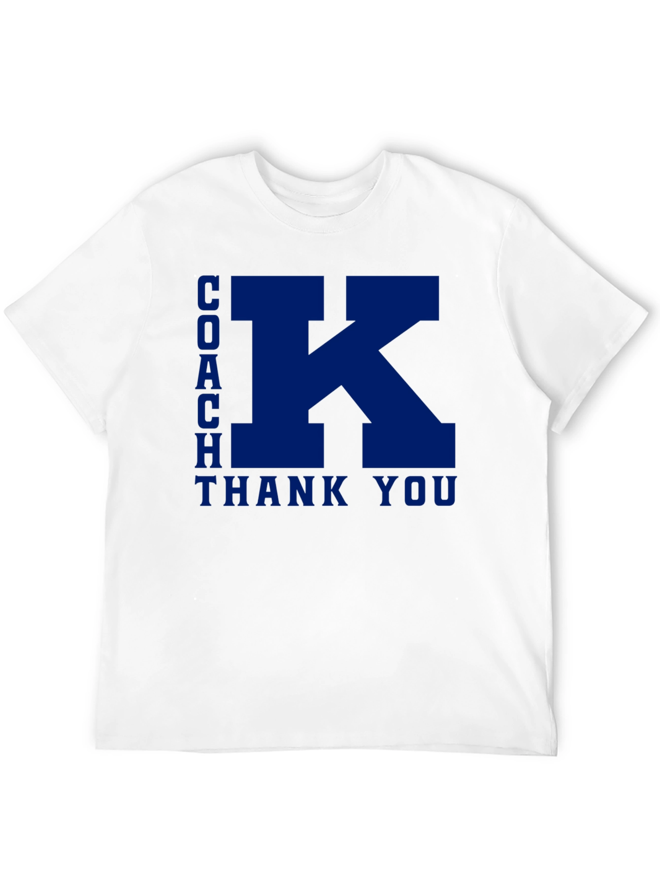 Coach K Thank You T-Shirt
