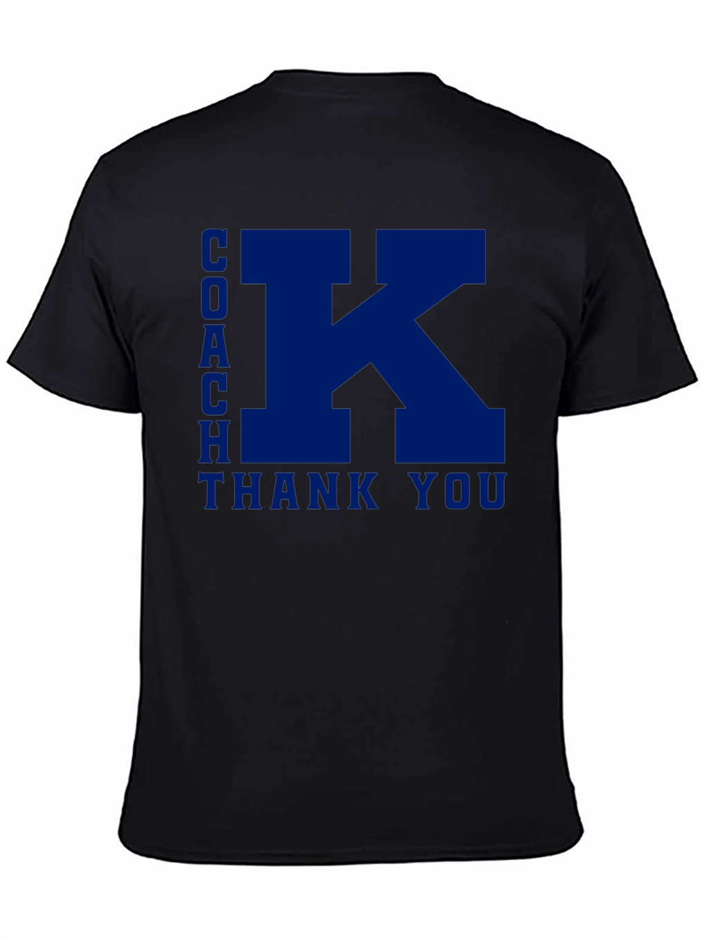Coach K Thank You T-Shirt