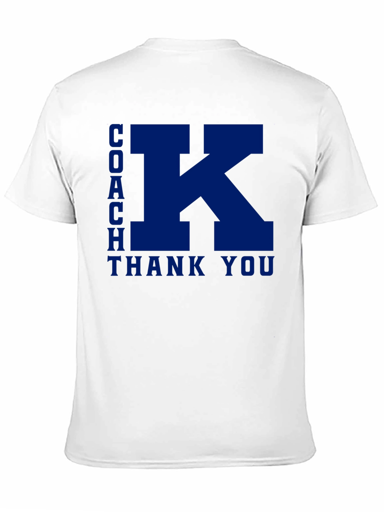 Coach K Thank You T-Shirt