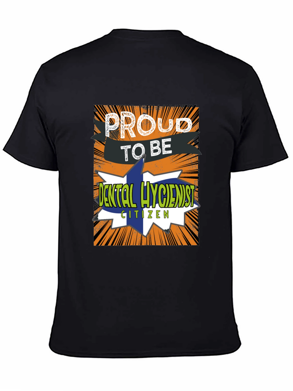 Proud Dental Hygienist T-Shirt Novelty Tee