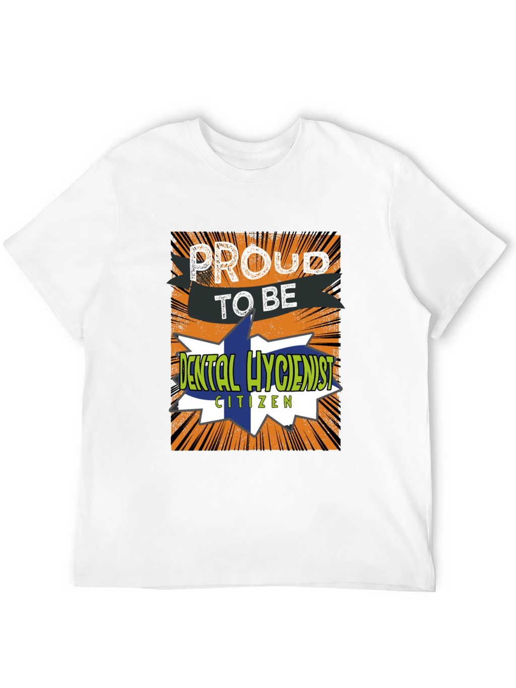 Proud Dental Hygienist T-Shirt Novelty Tee