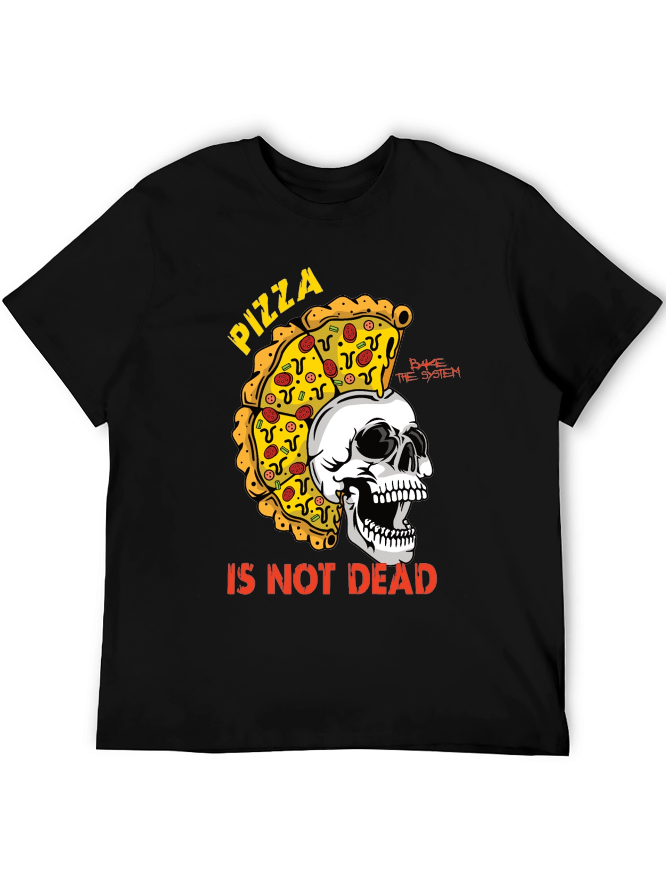 Pizza Is Not Dead T-Shirt - Skull & Pizza Design