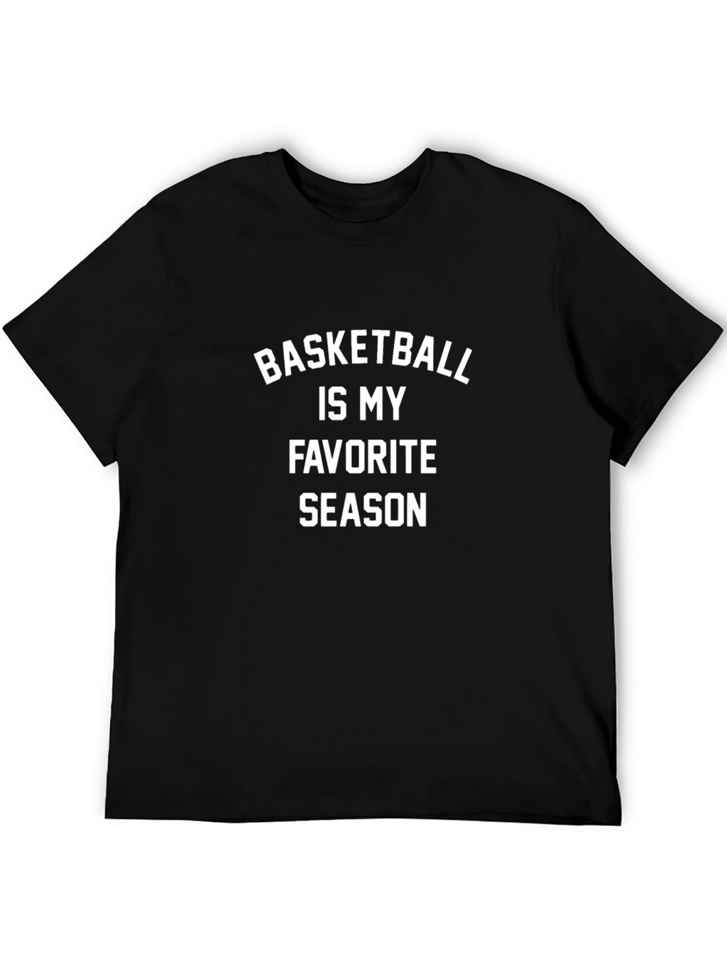 Basketball is My Favorite Season Black T-Shirt