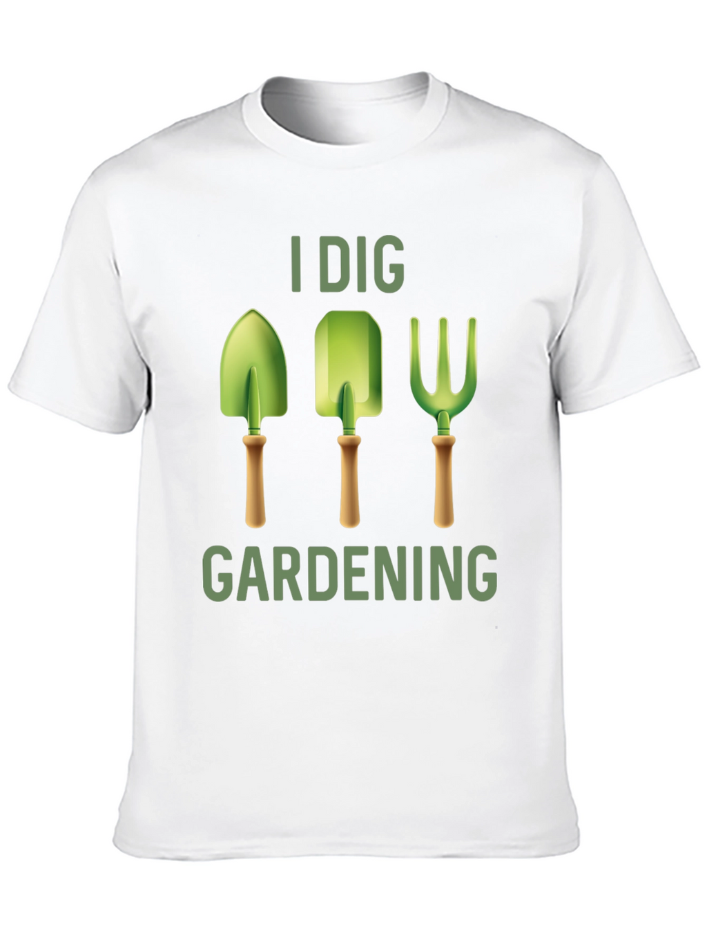 I Dig Gardening T-Shirt