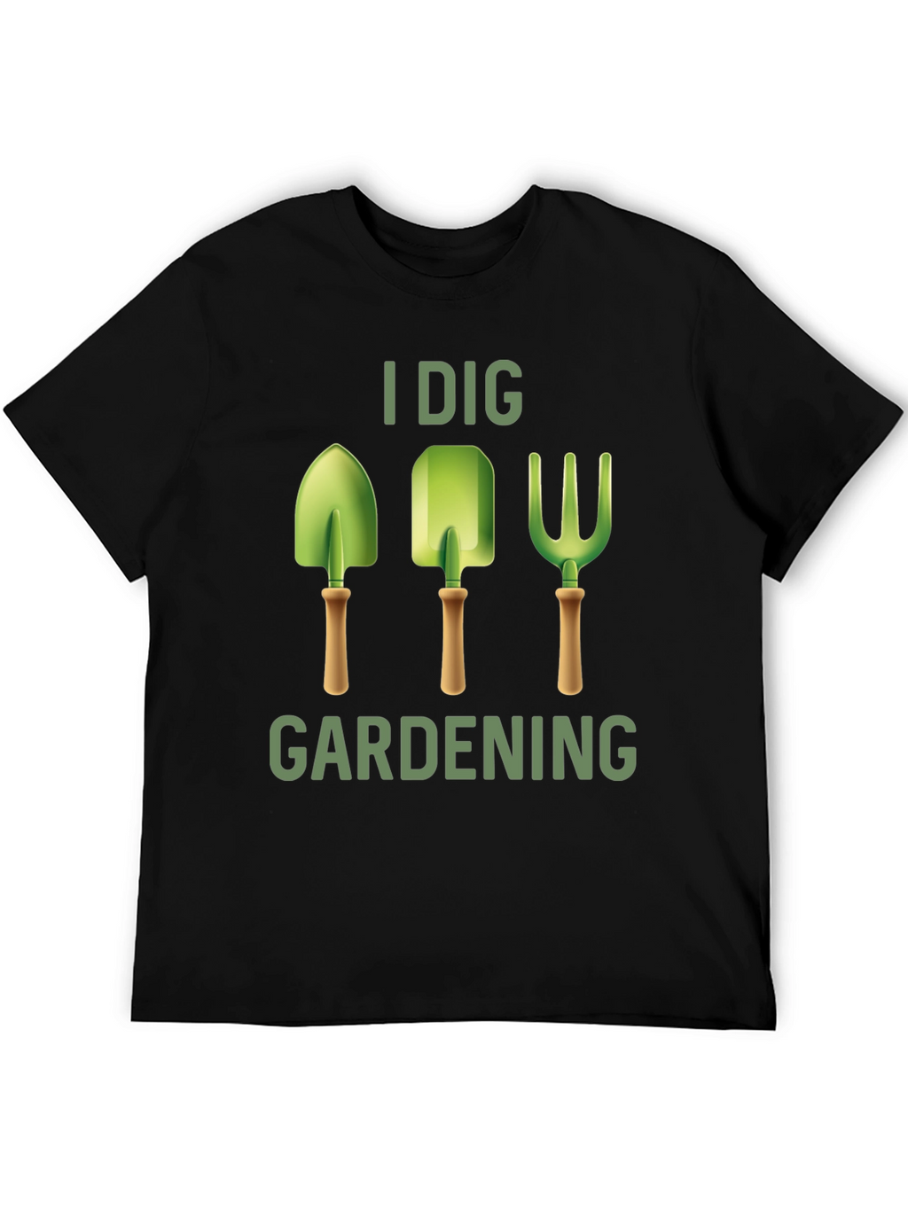 I Dig Gardening T-Shirt