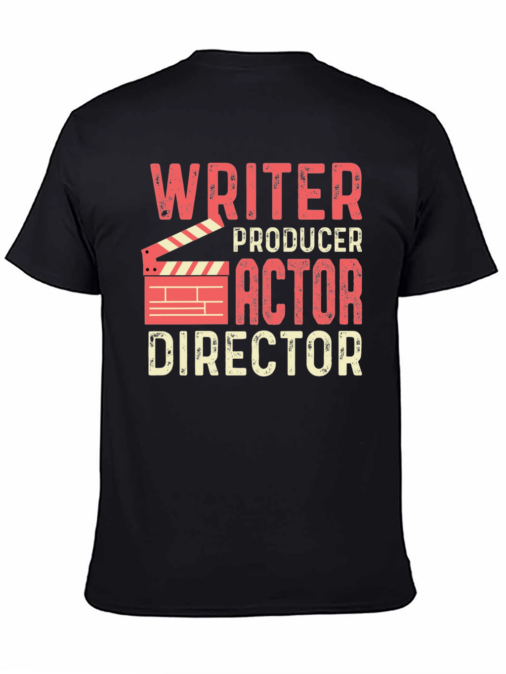 Writer Producer Actor Director T-Shirt