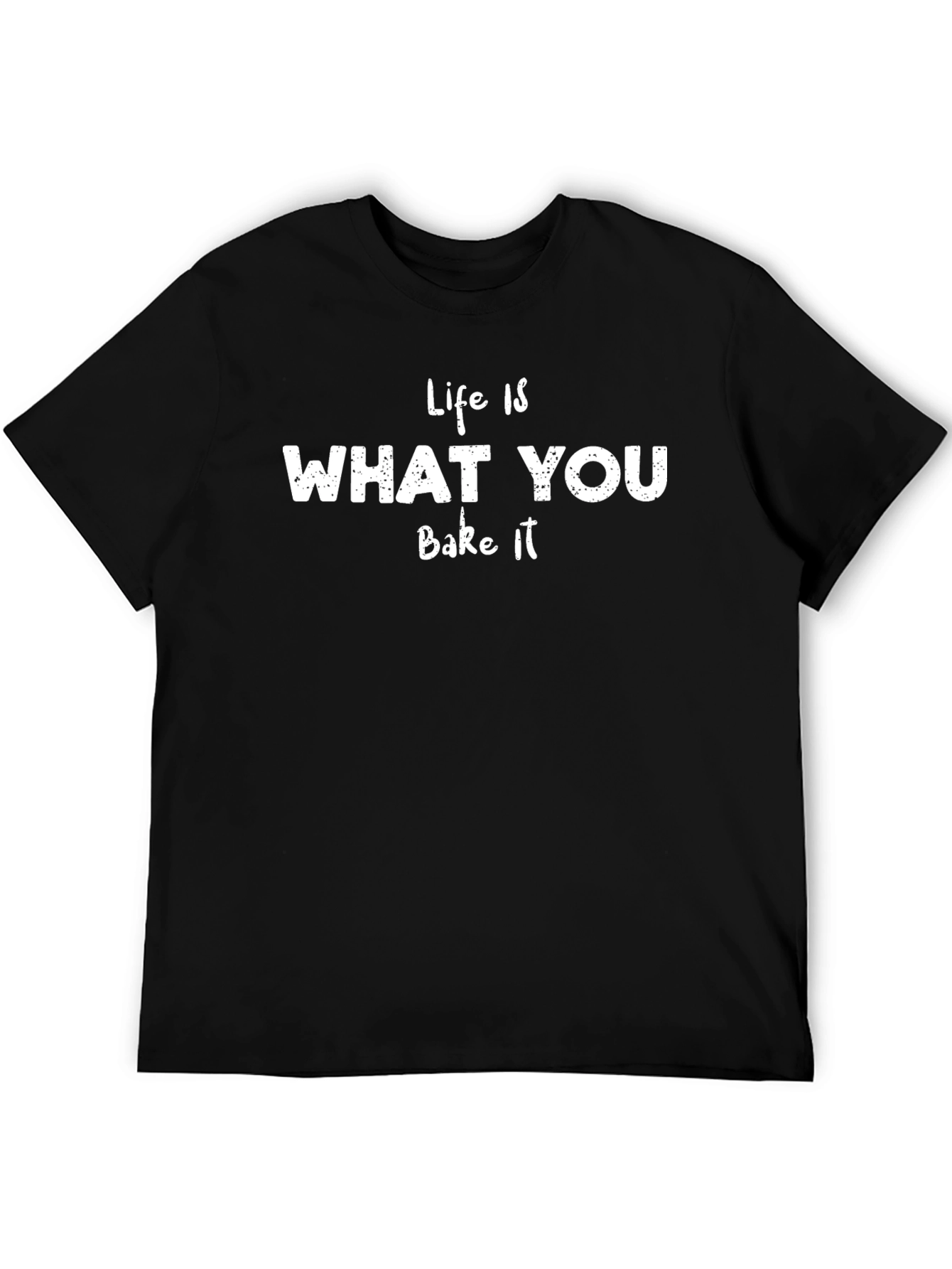 Life is What You Bake It Graphic Tee